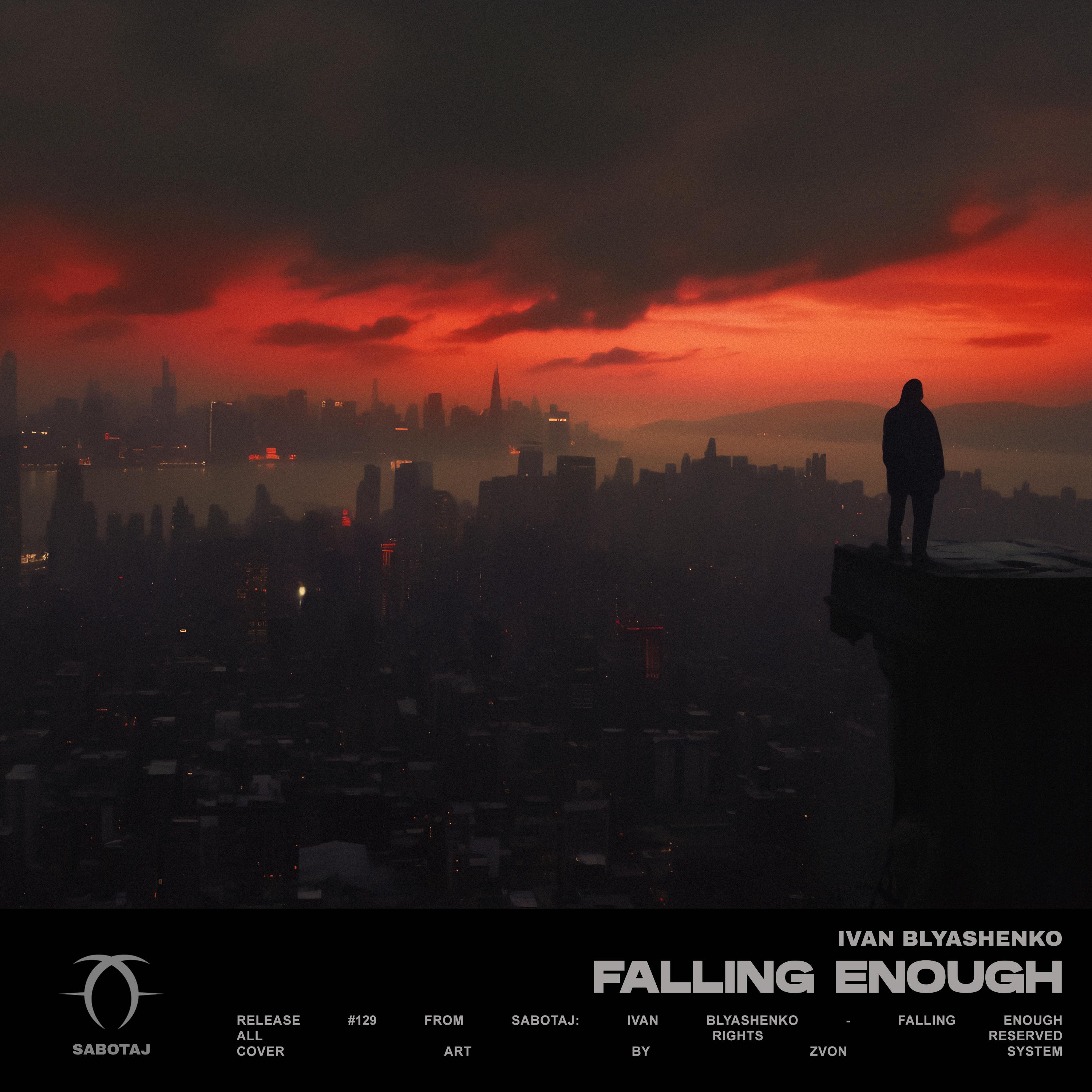Постер альбома Falling Enough