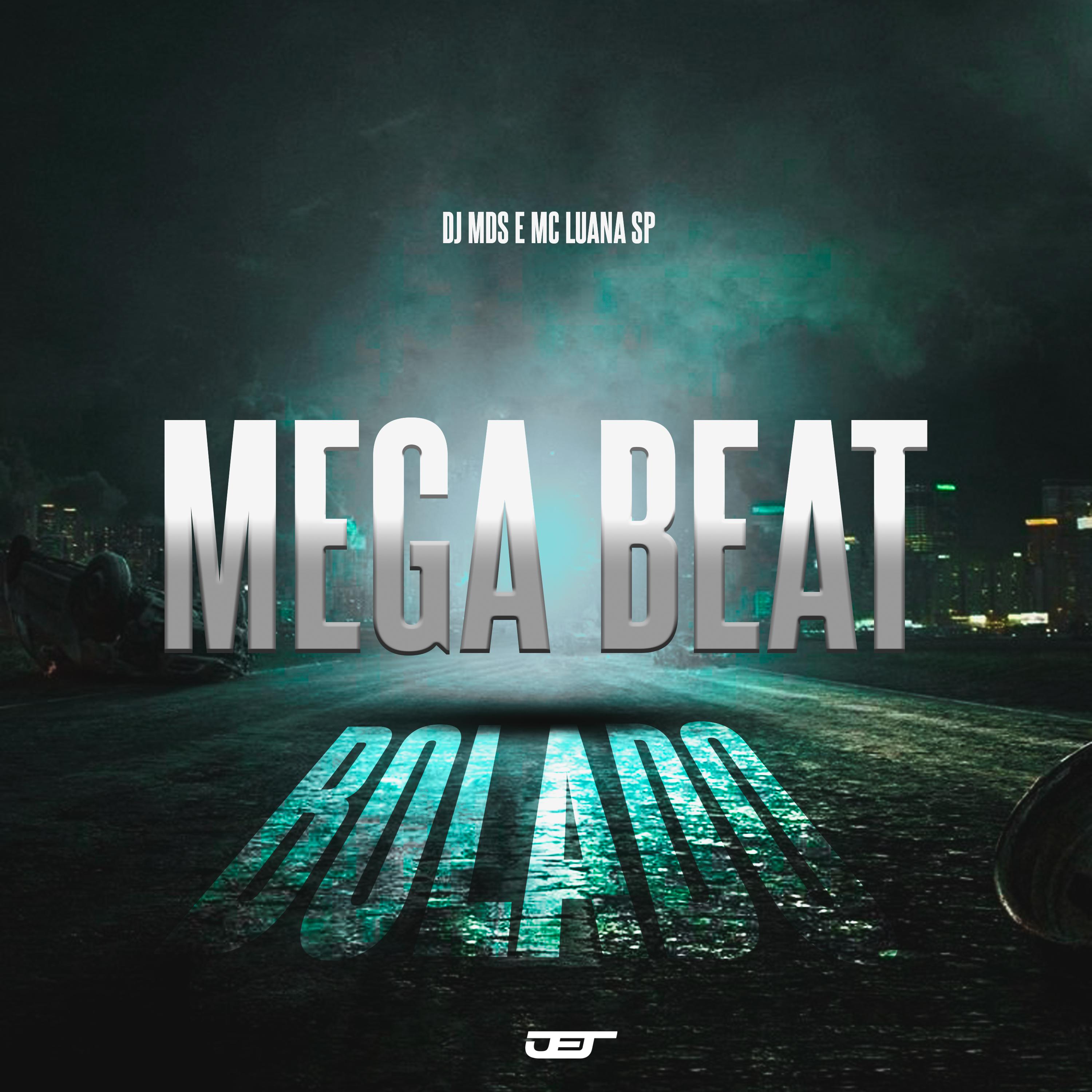 Постер альбома Mega Beat Bolado