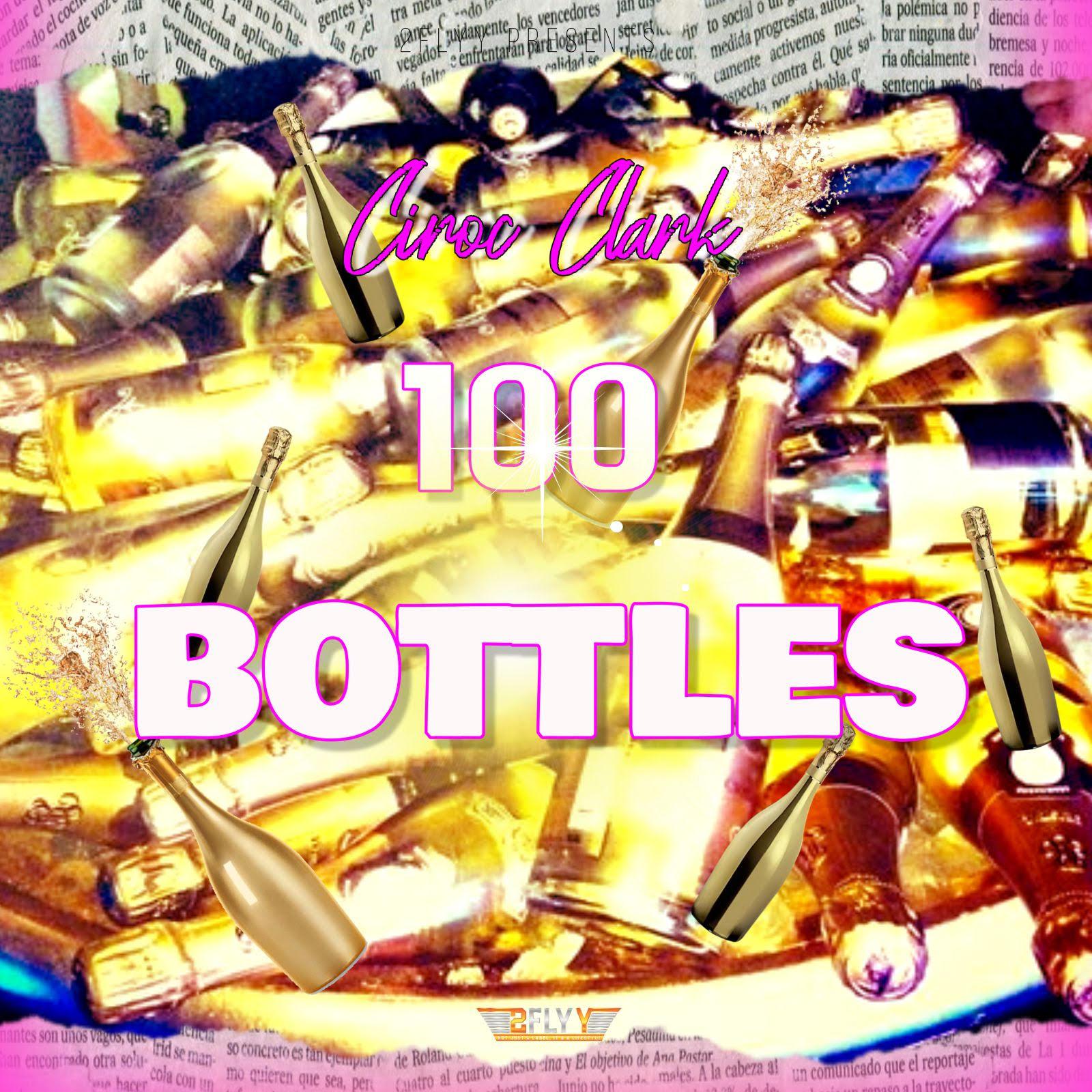 Постер альбома 100 Bottles