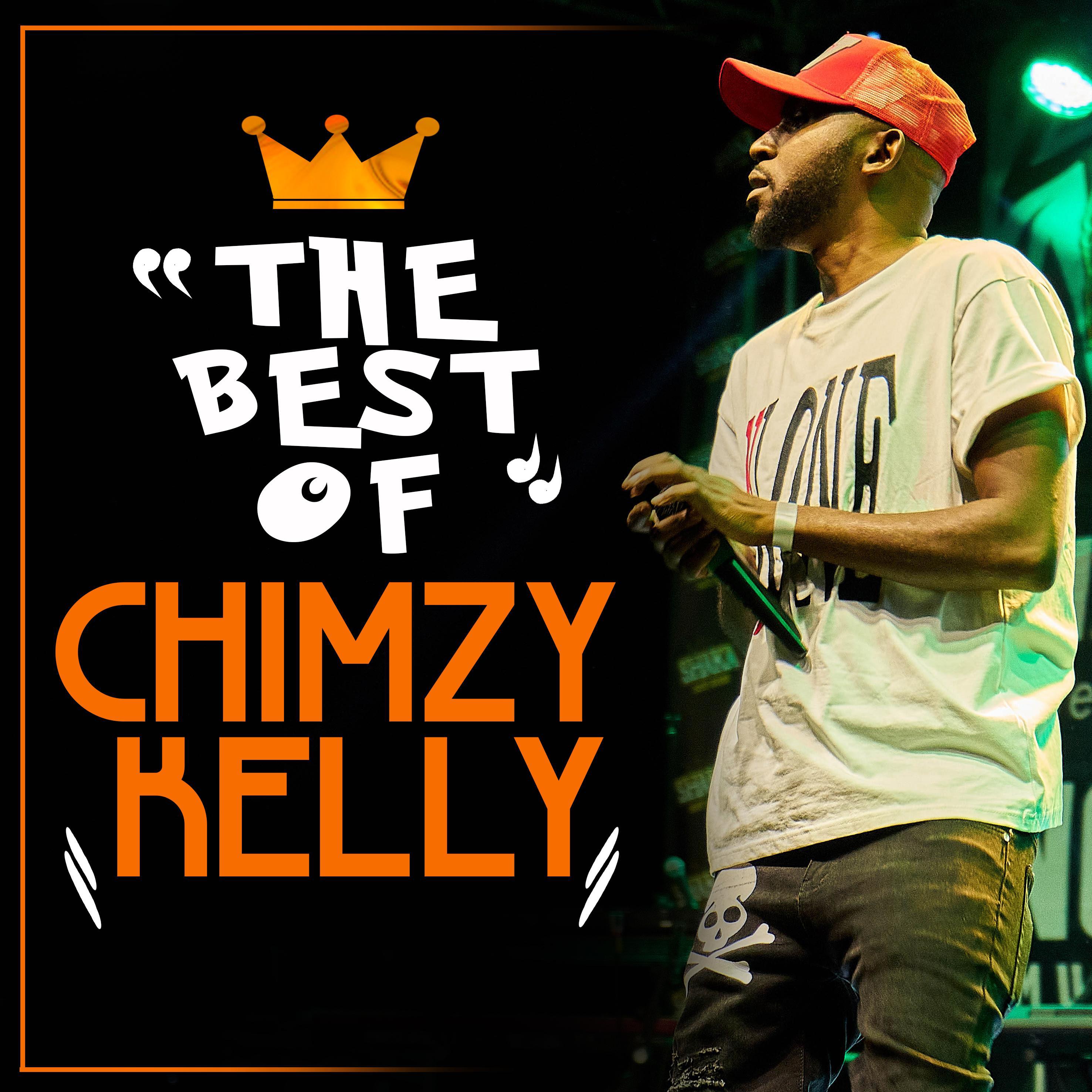 Постер альбома The Best of Chimzy Kelly