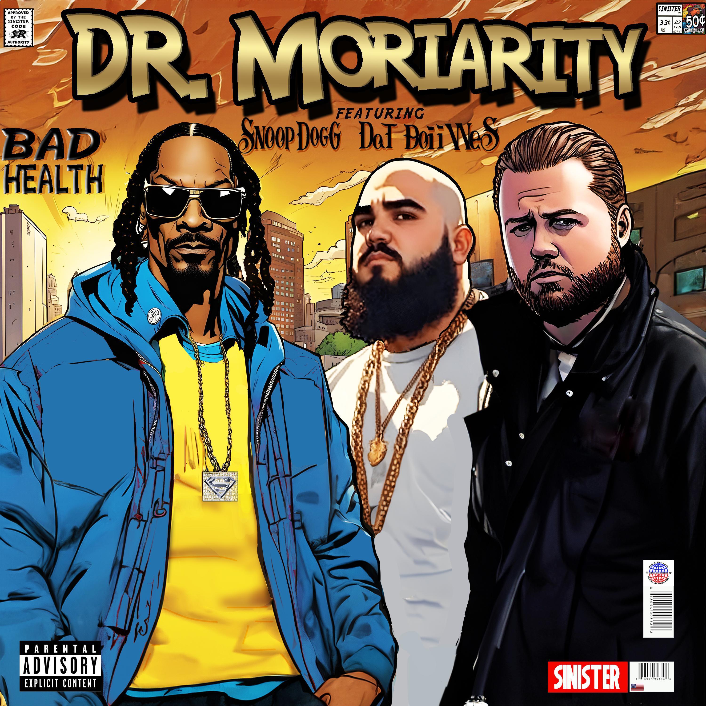 Постер альбома Bad Health (feat. Snoop Dogg & Dat Boii Wes)