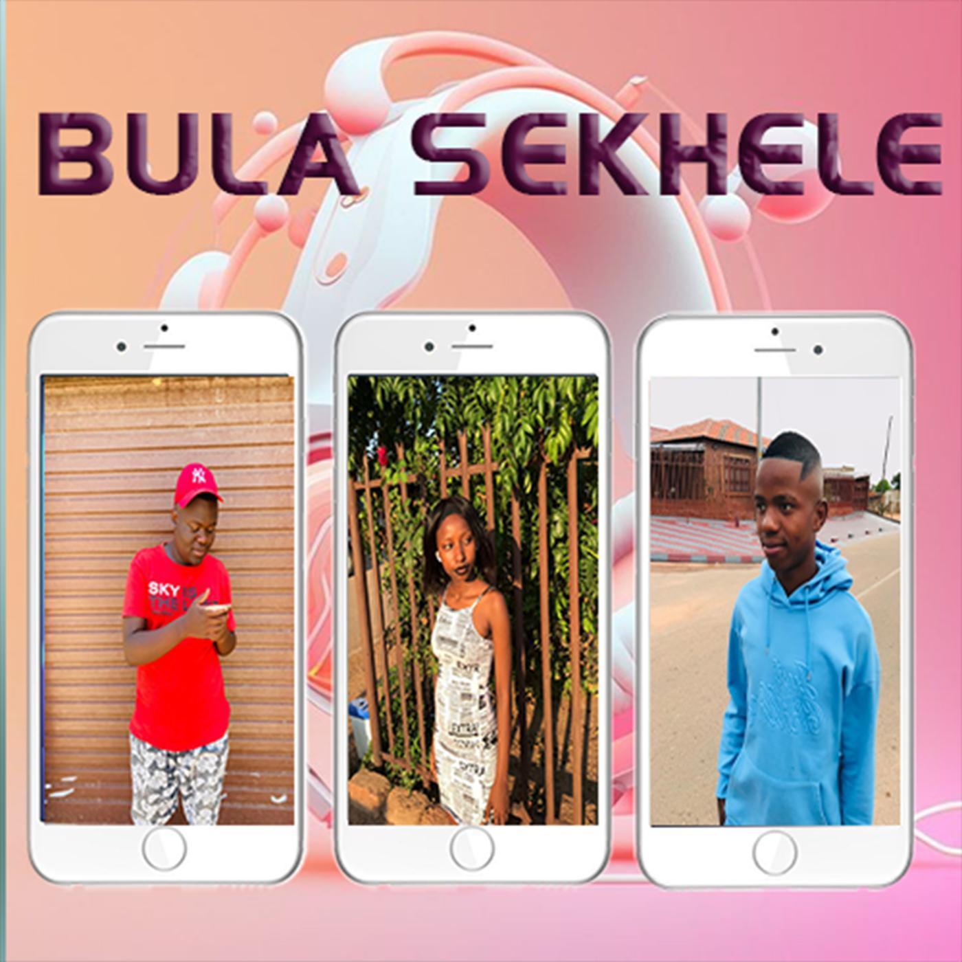 Постер альбома Bula Sekhele (feat. Barbie & Lass Dikwakwa)