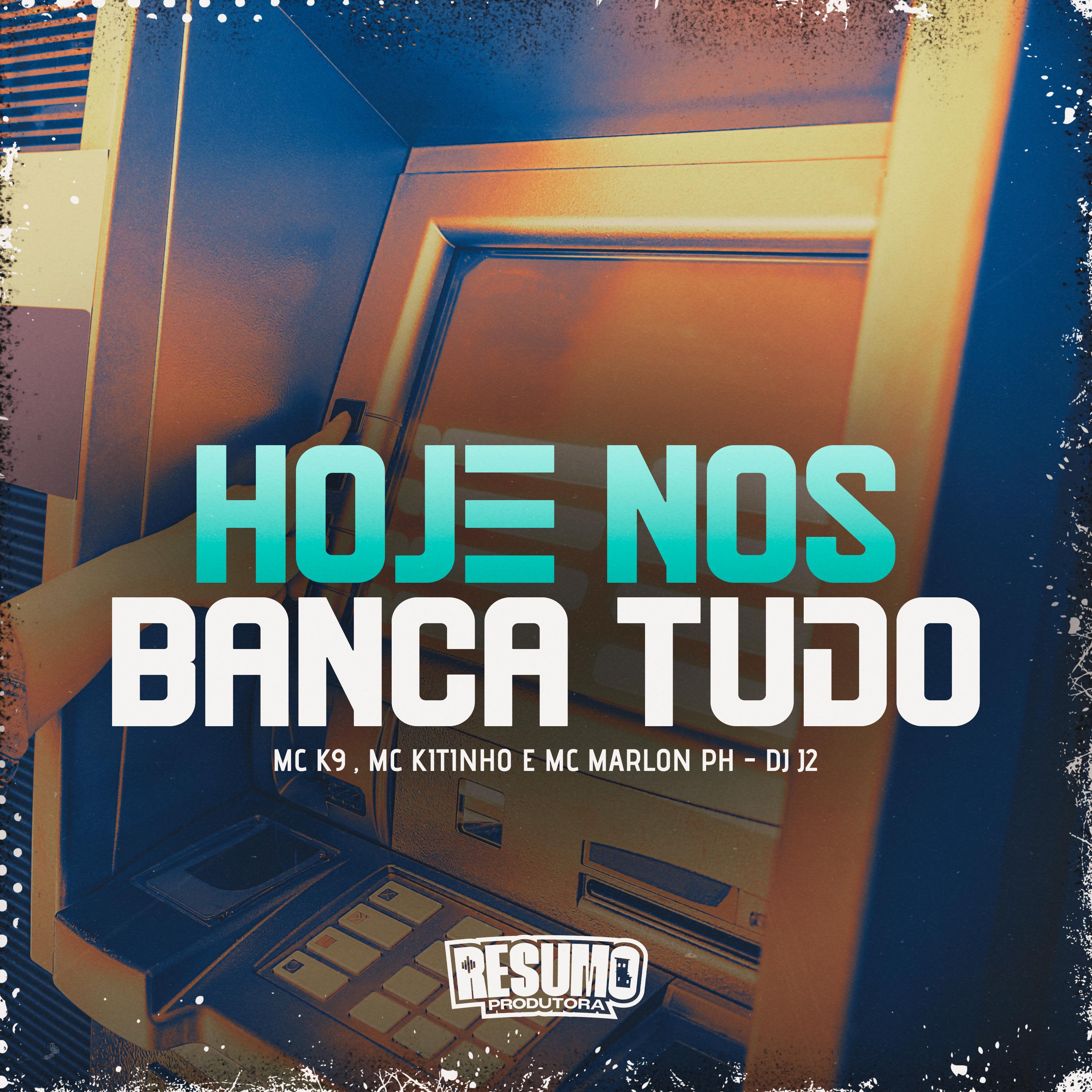 Постер альбома Hoje Nois Banca Tudo