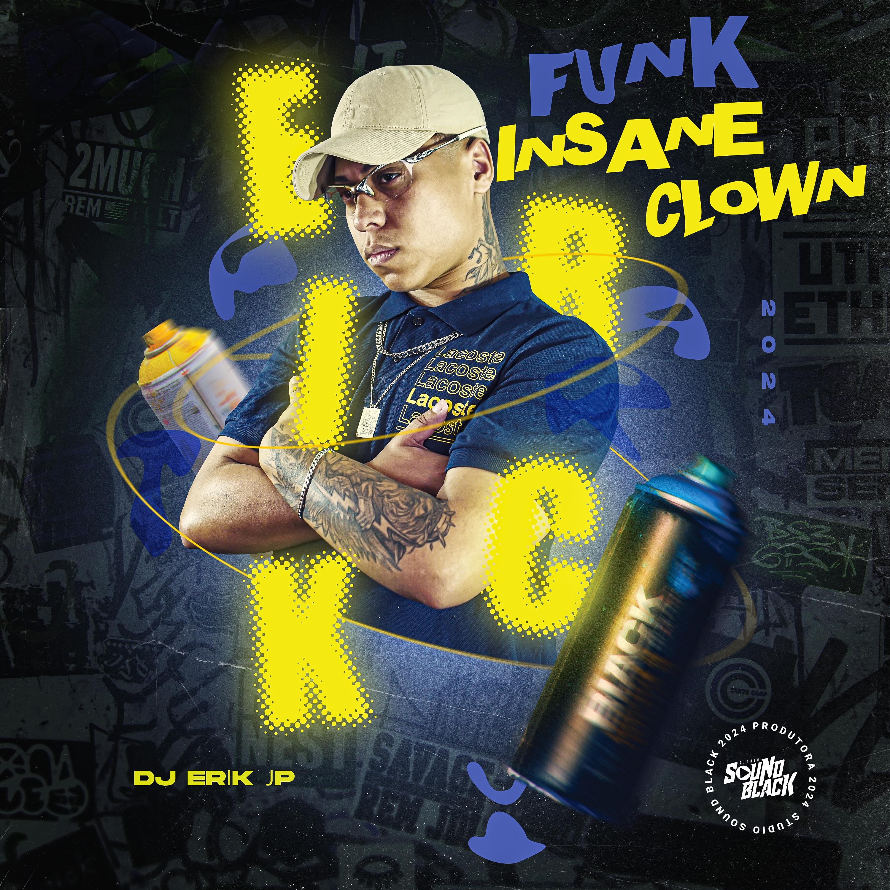 Постер альбома Funk Insane Clown