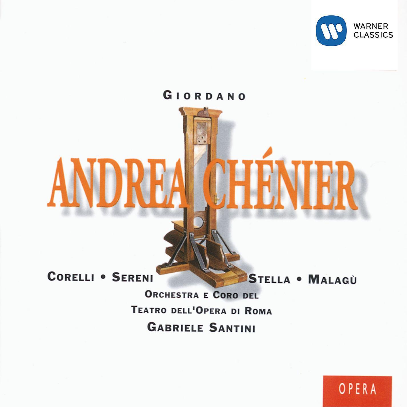 Stefania Malagù - Andrea Chénier (1994 Remastered Version), ATTO SECONDO: Temer? Perché? (Bersi)