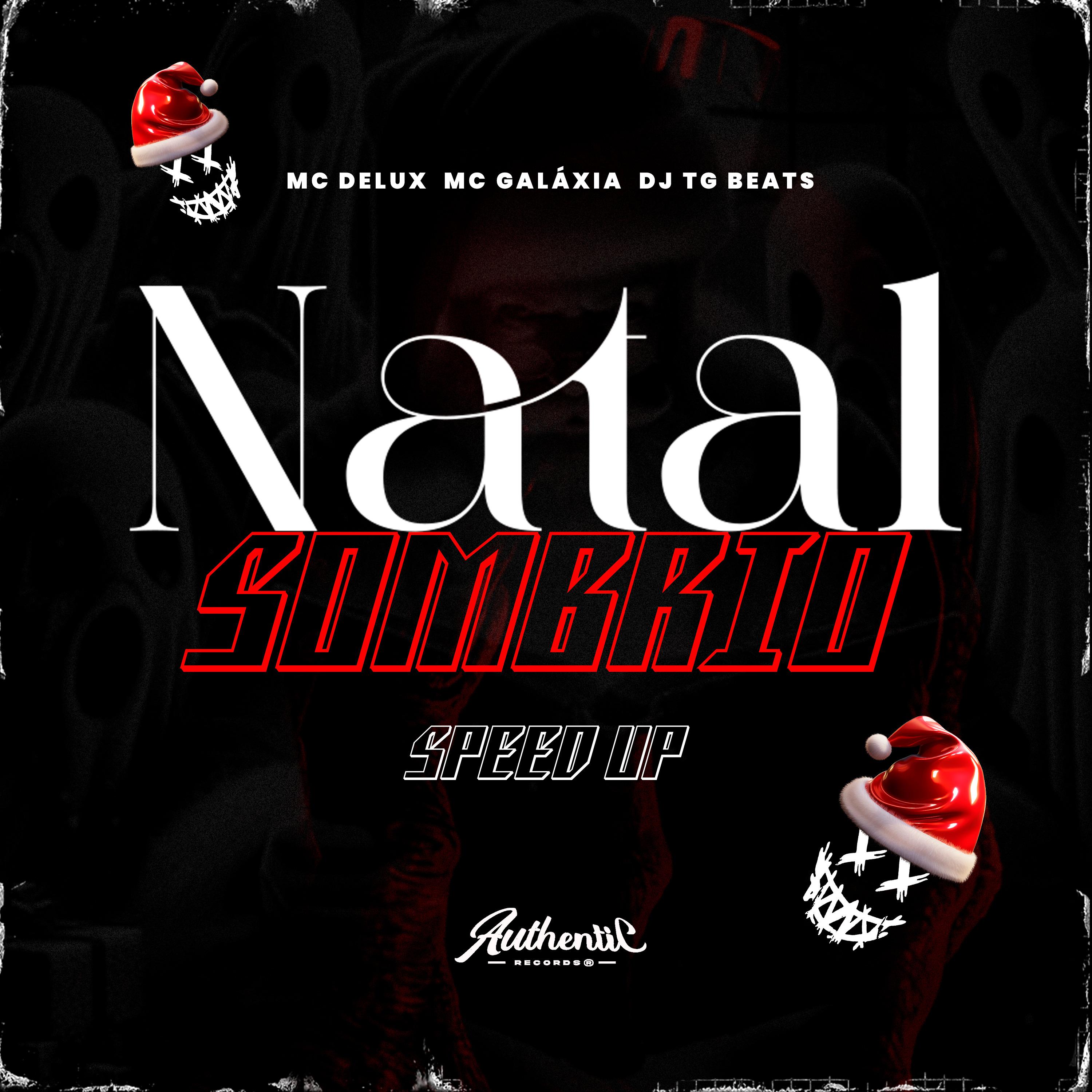 Постер альбома Natal Sombrio (Speed Up)