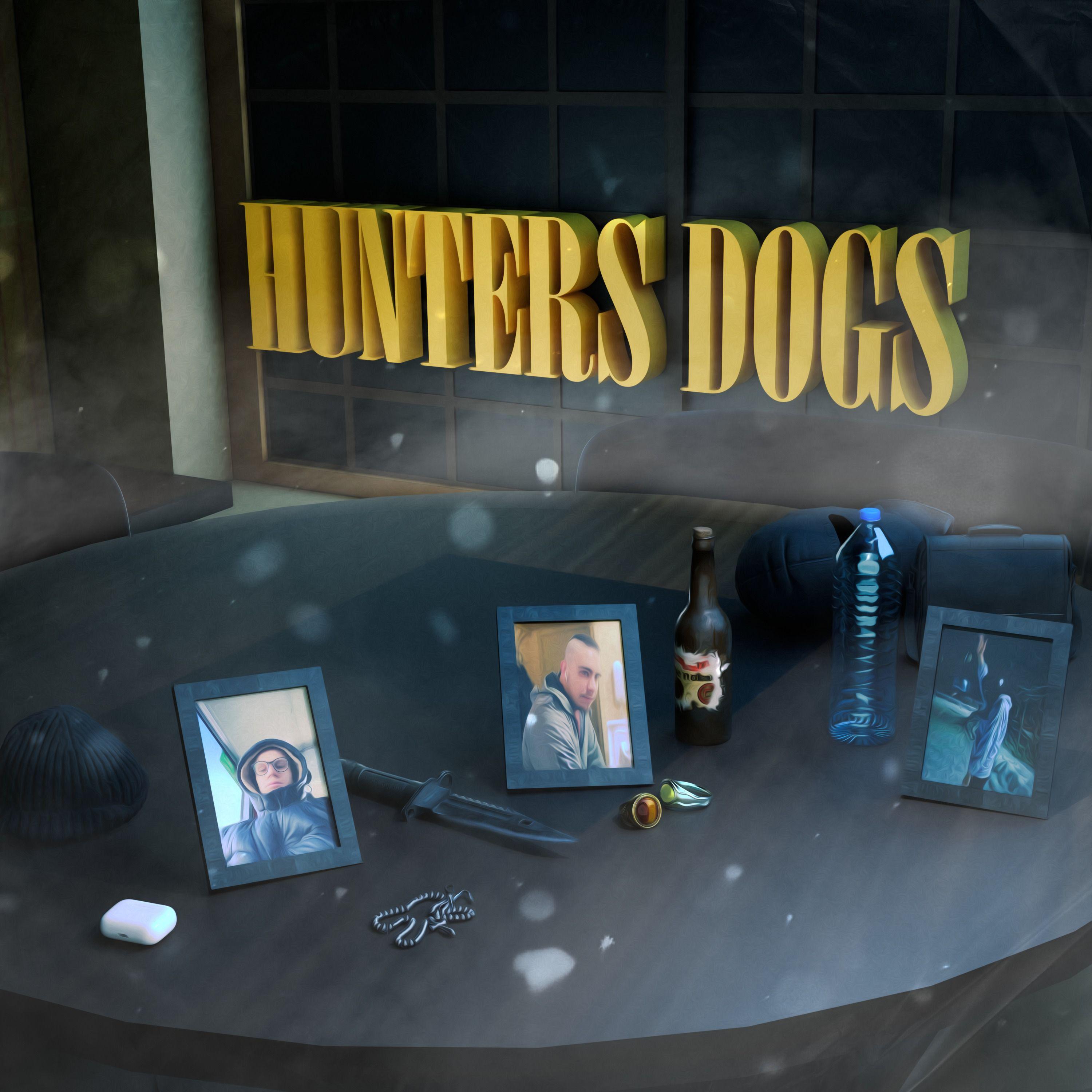 Постер альбома Hunters Dogs
