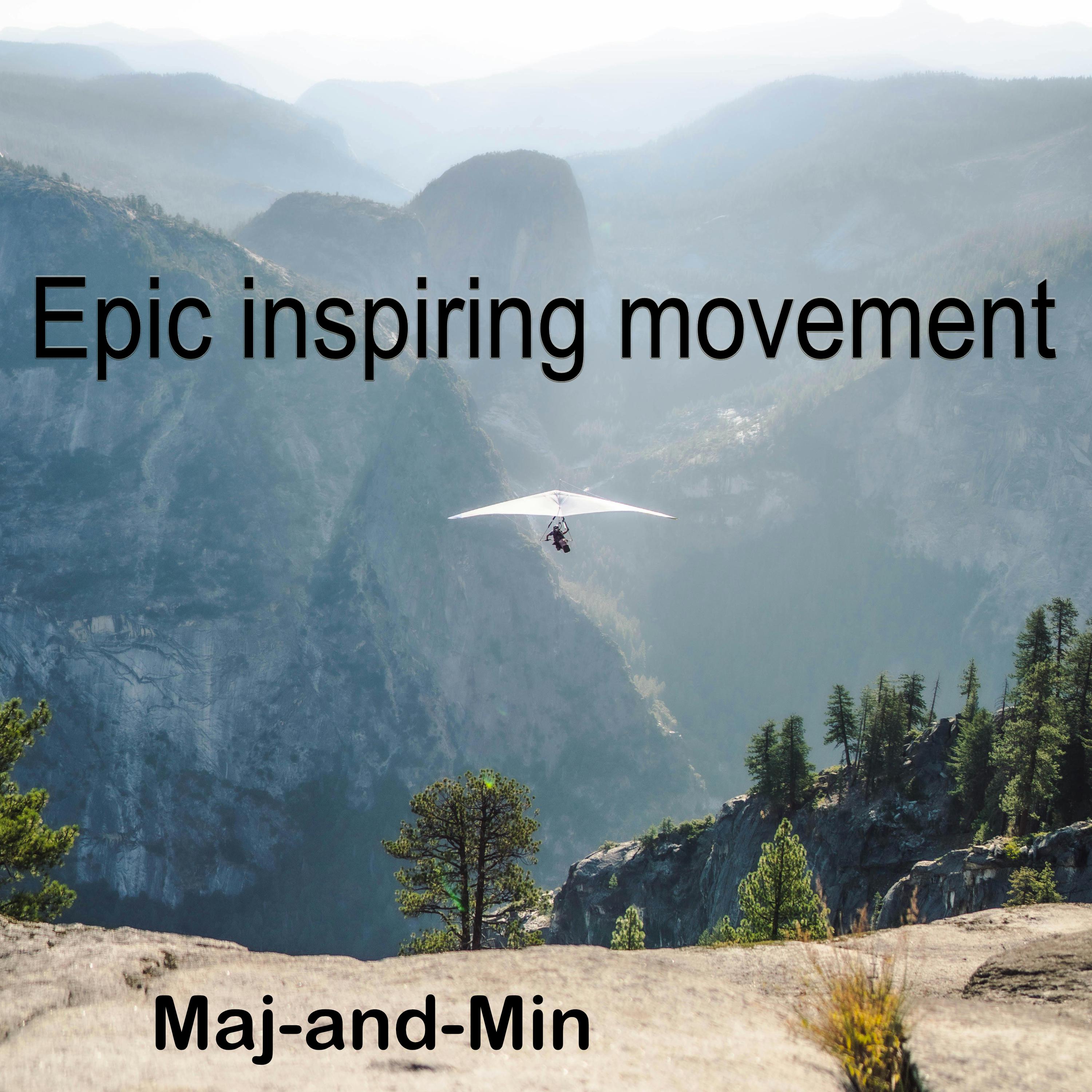Постер альбома Epic Inspiring Movement