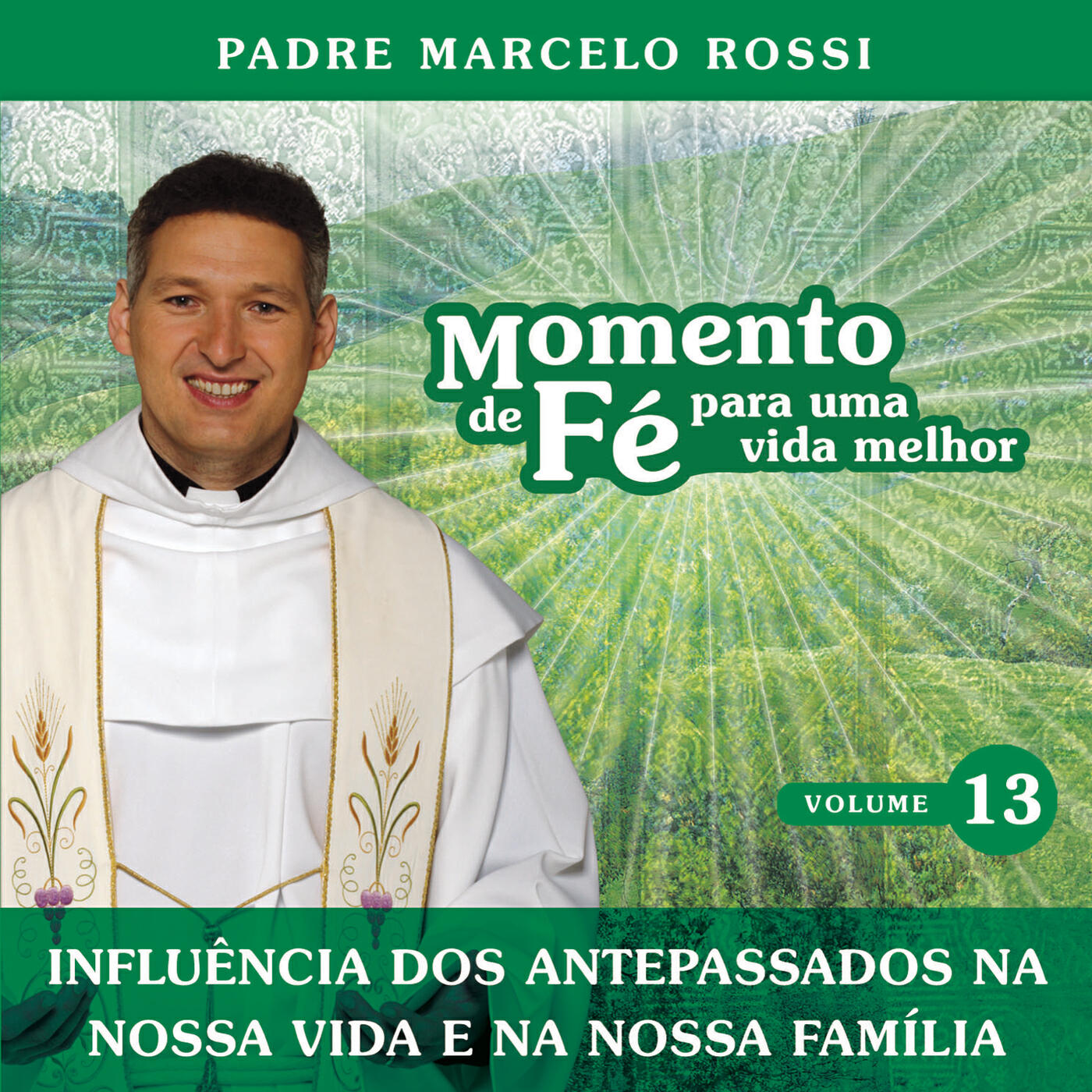 Padre Marcelo Rossi - Nossa Família