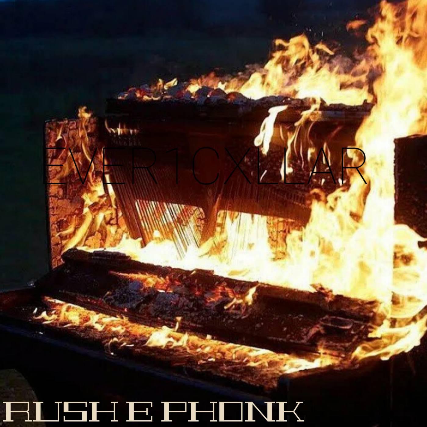 Постер альбома Rush E Phonk