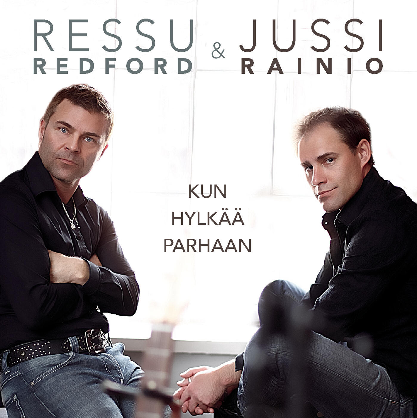 Ressu Redford - Kun hylkää parhaan