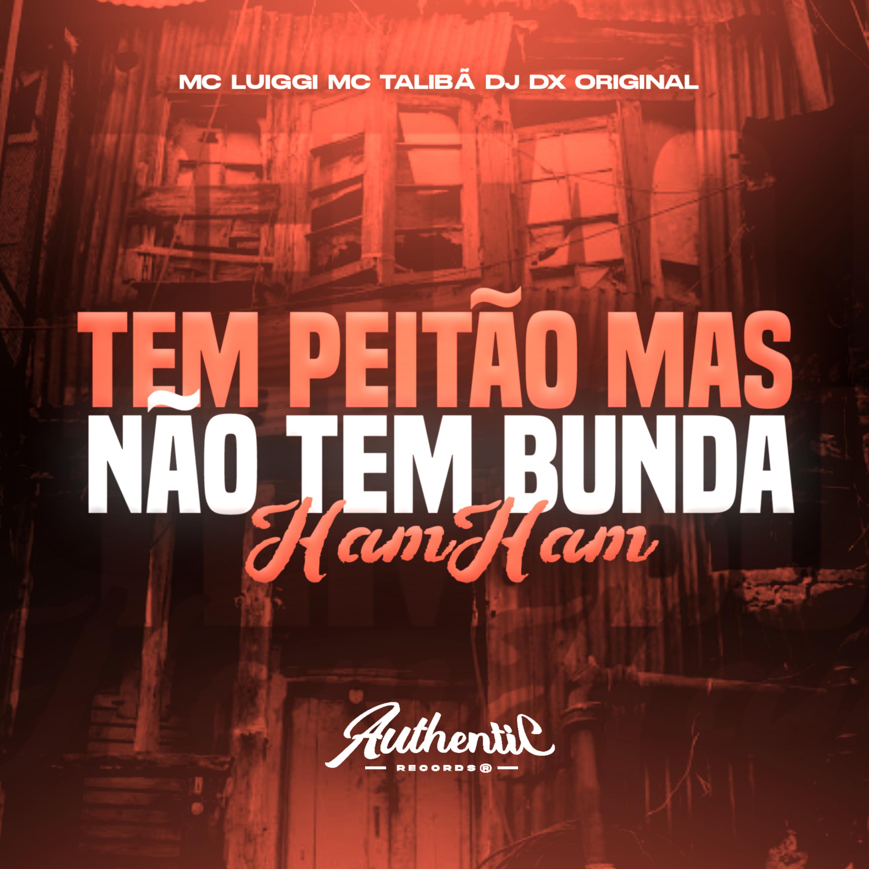 Постер альбома Tem Peitão Mas Não Tem Bunda Ham Ham
