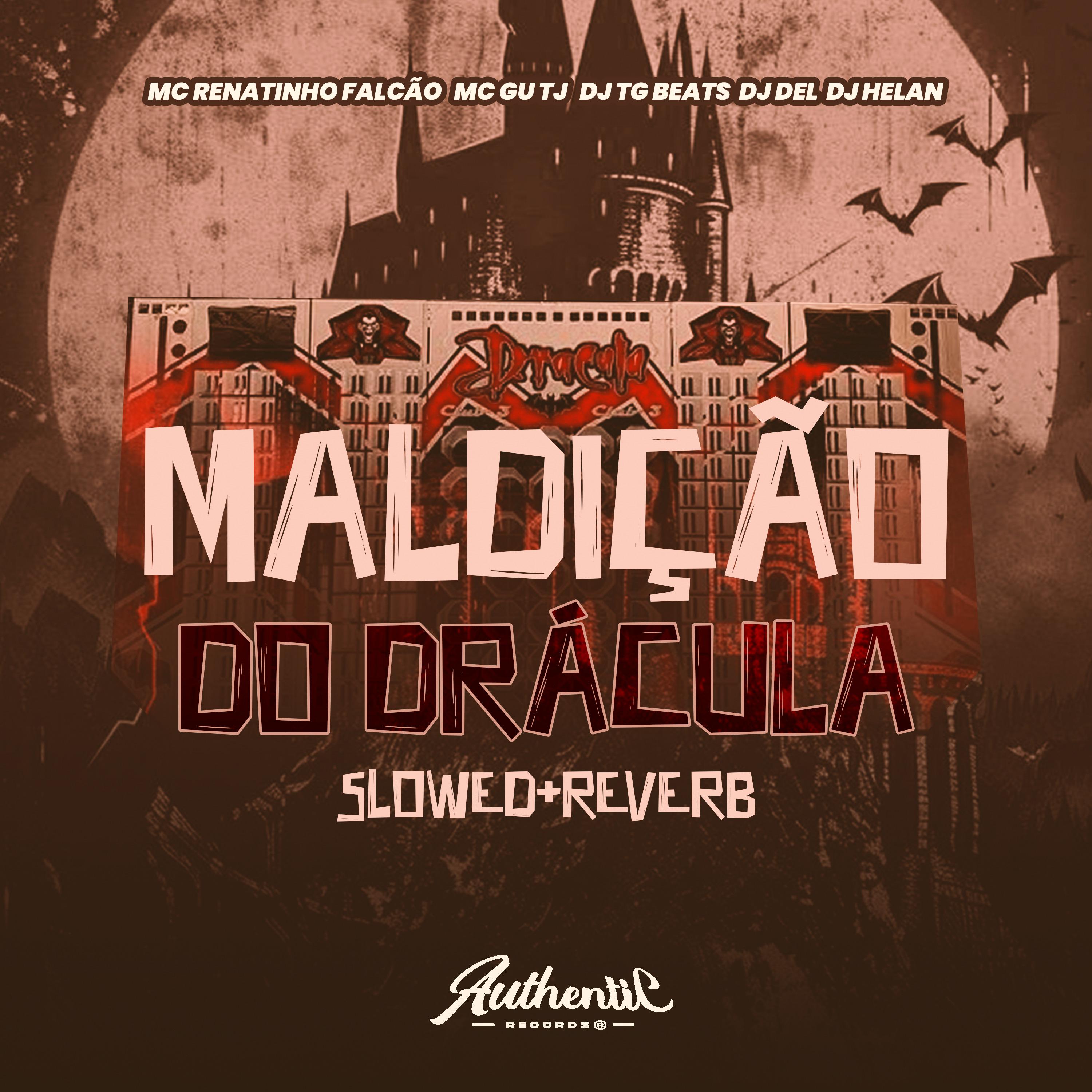 Постер альбома Maldição do Drácula (Slowed + Reverb)