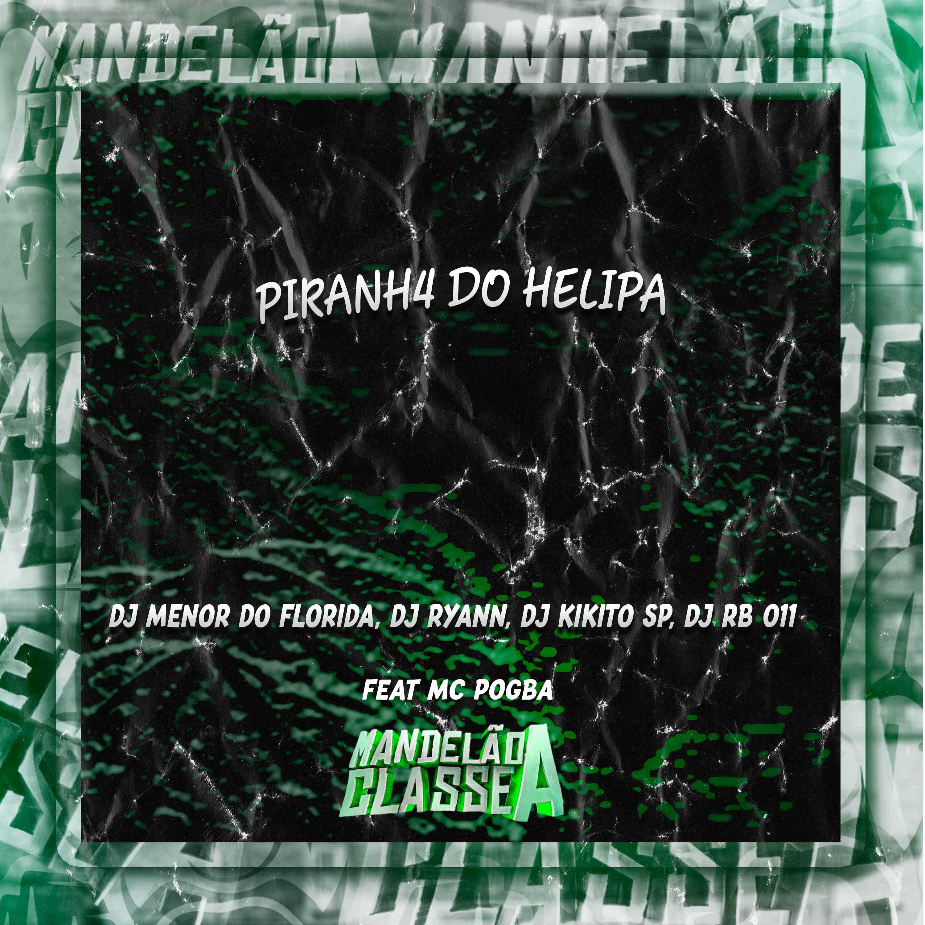 Постер альбома Piranh4 do Helipa