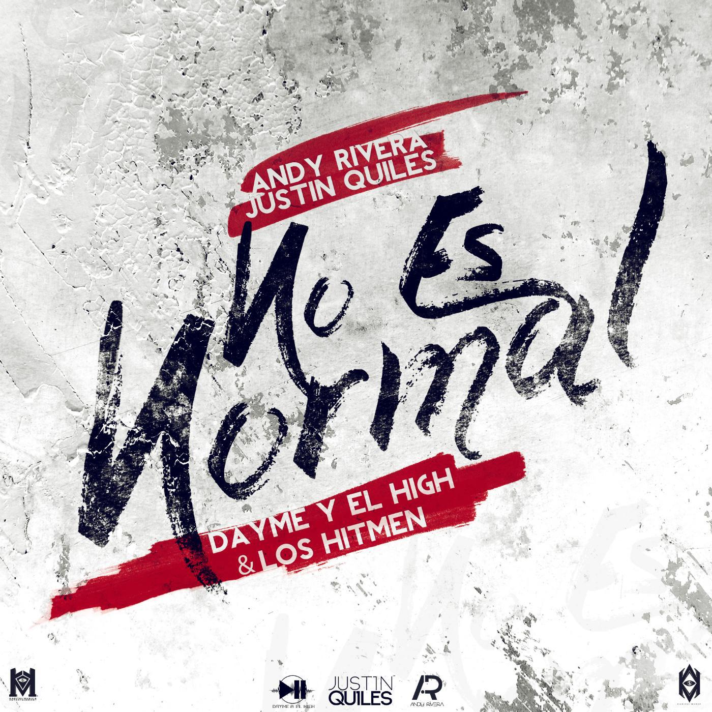 Постер альбома No Es Normal (feat. Justin Quiles & Andy Rivera)