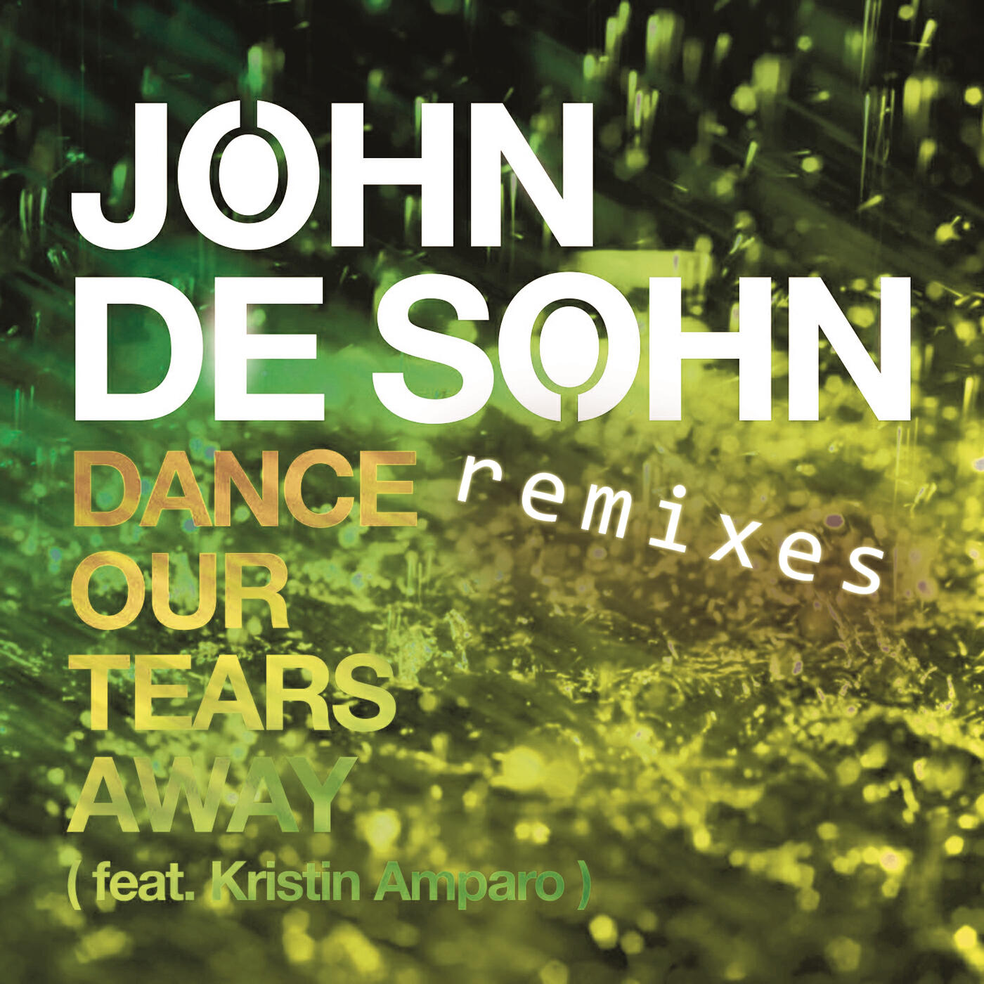 John De Sohn - Dance Our Tears Away (Enzo Darren Remix)