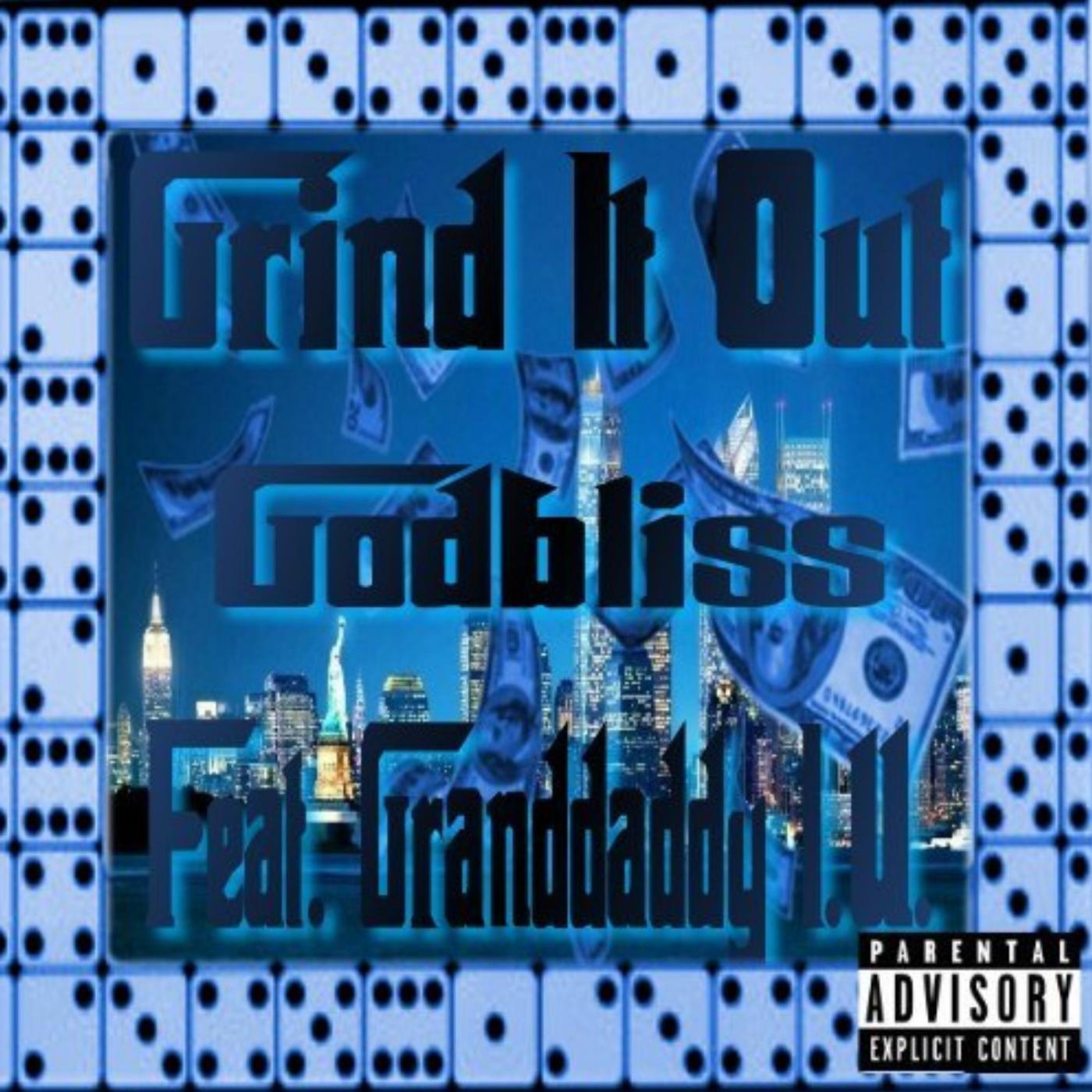 Постер альбома Grind It out (feat. Grand Daddy I.U.)