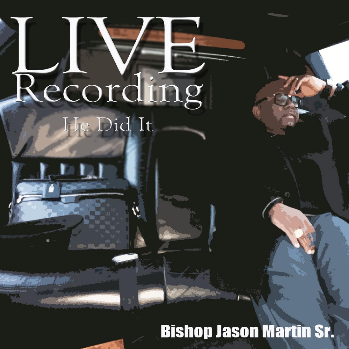 Bishop Jason Martin, Sr. - We Honor You (Live)