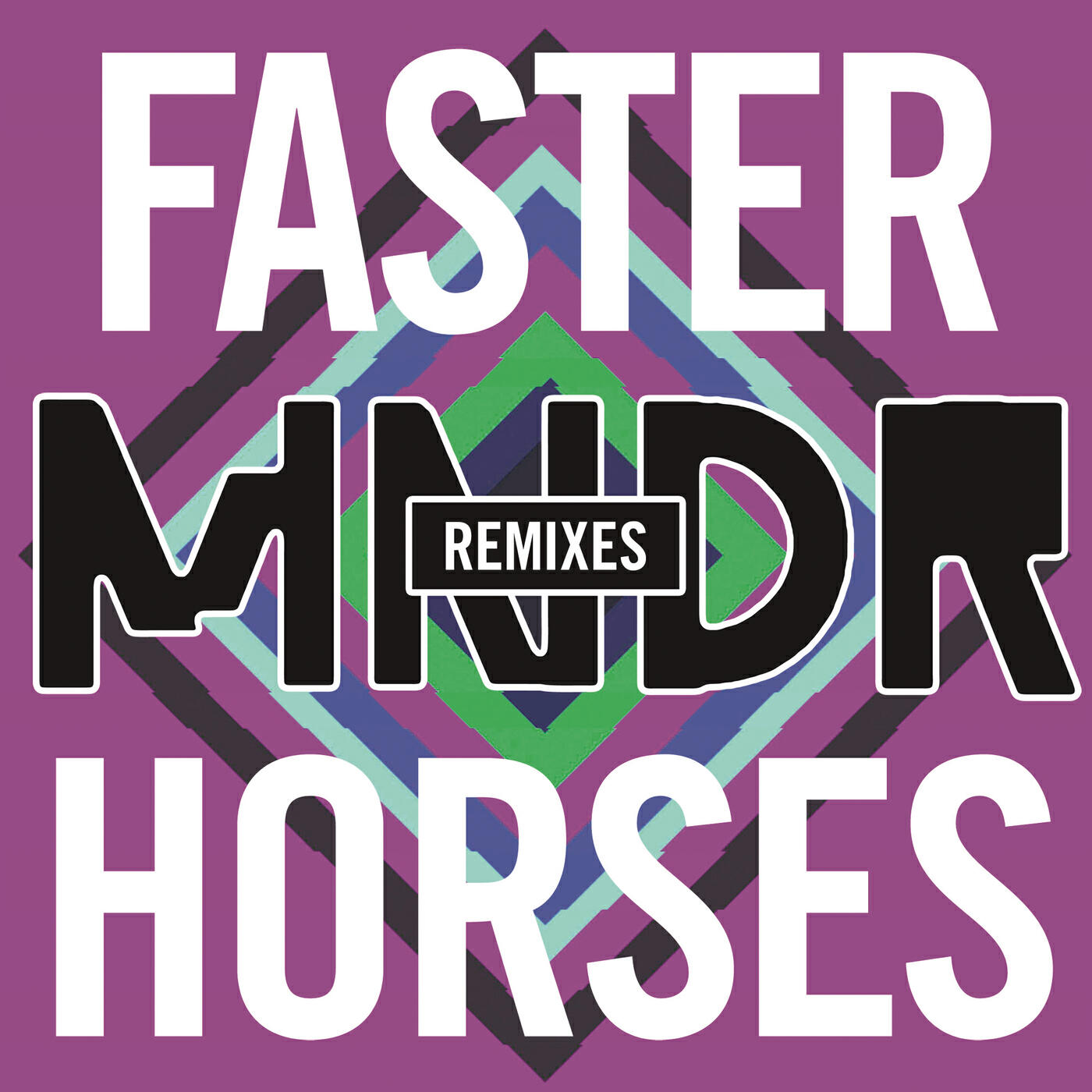 MNDR - Faster Horses (HedNorton's Touch)
