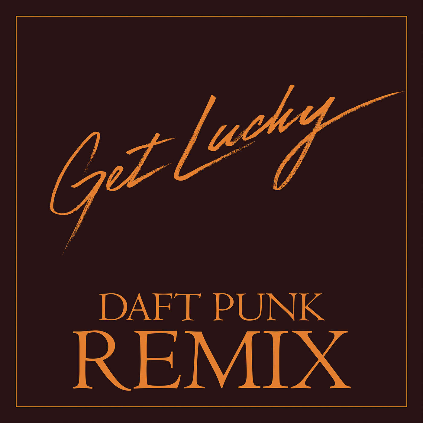 Включи get lucky. Get Lucky Daft Punk альбом. Get Lucky обложка. Daft Punk Pharrell Williams and Nile Rodgers. Get Lucky Daft Punk Pharrell Williams.