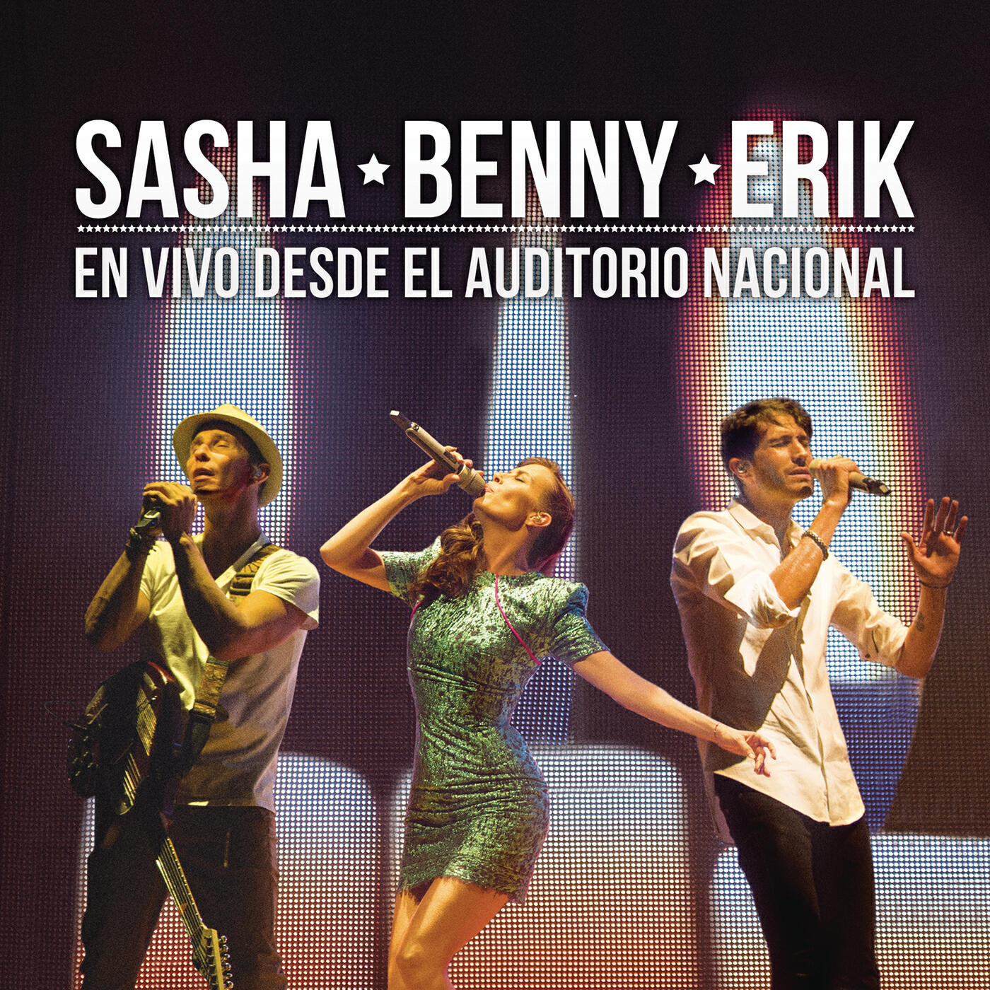 Sasha, Benny y Erik - Con Todos Menos Conmigo (En Vivo Desde el Auditorio Nacional)