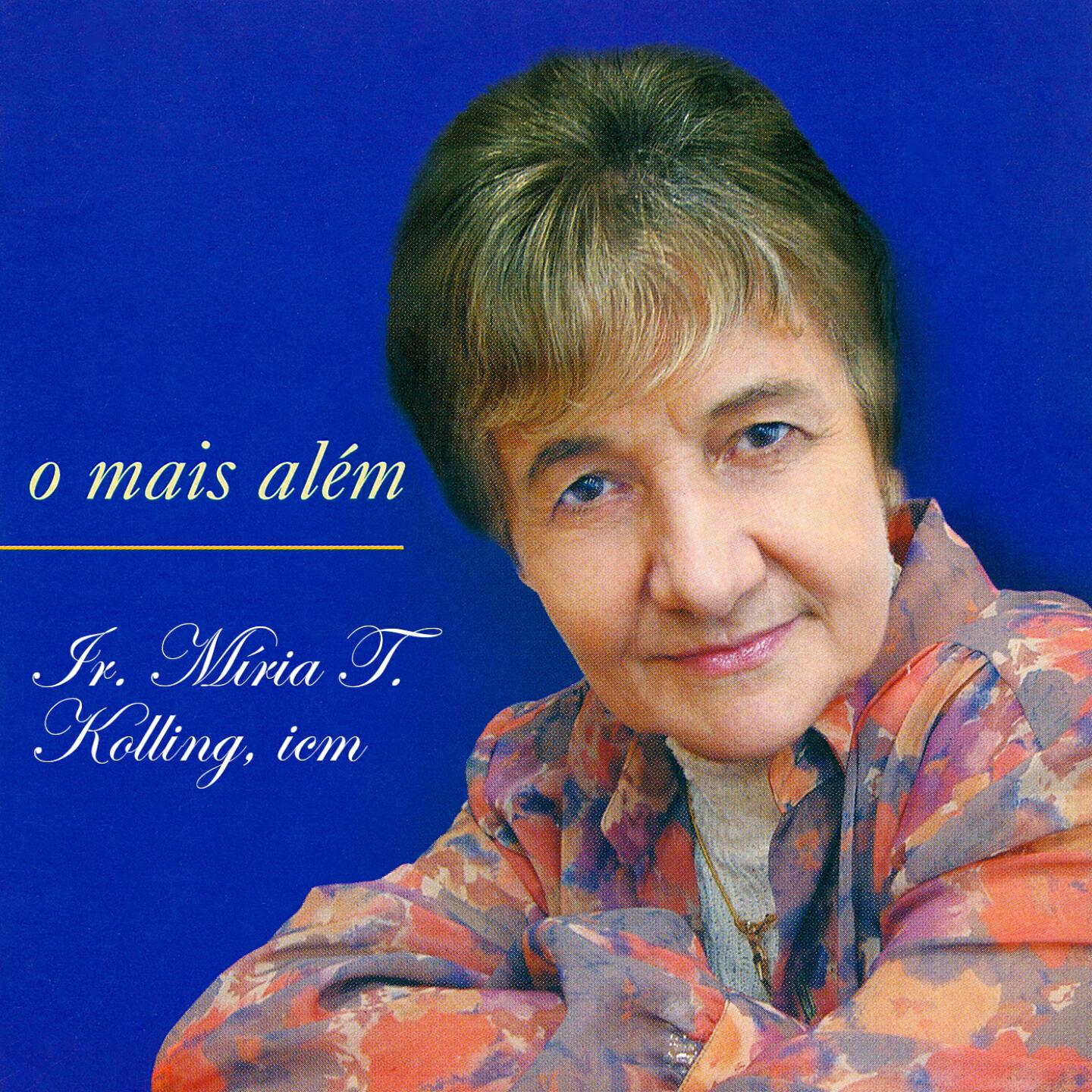 Ir. Miria T. Kolling ICM - Deus Trino, Teu Mar