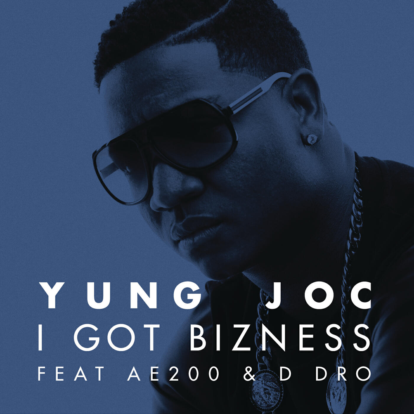 Yung Joc - I Got Bizness