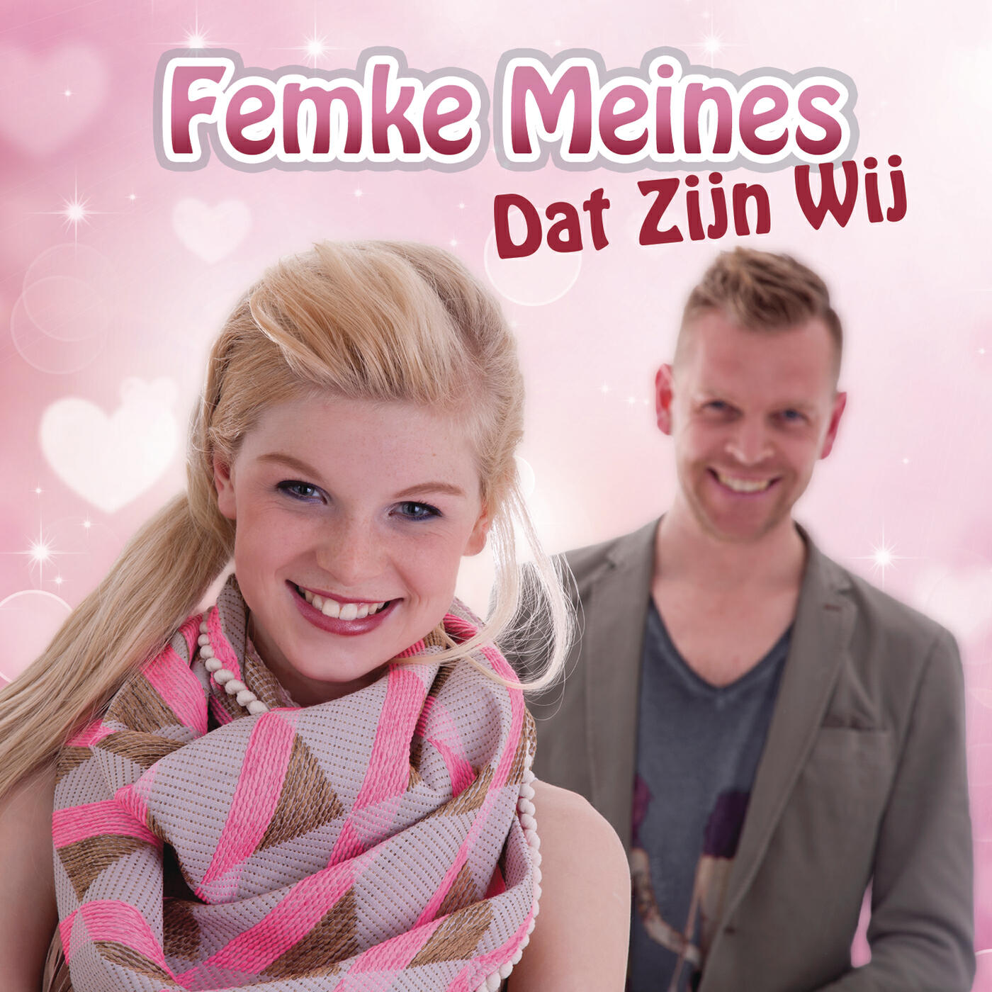 Femke Meines - Dat Zijn Wij
