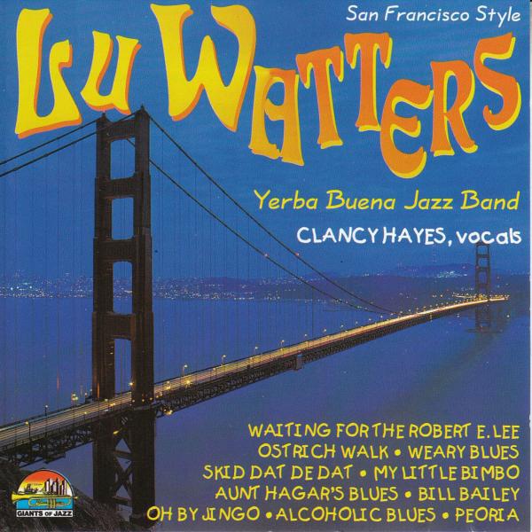 Lu Watters - The Blues My Naughty Sweetie Gives To Me
