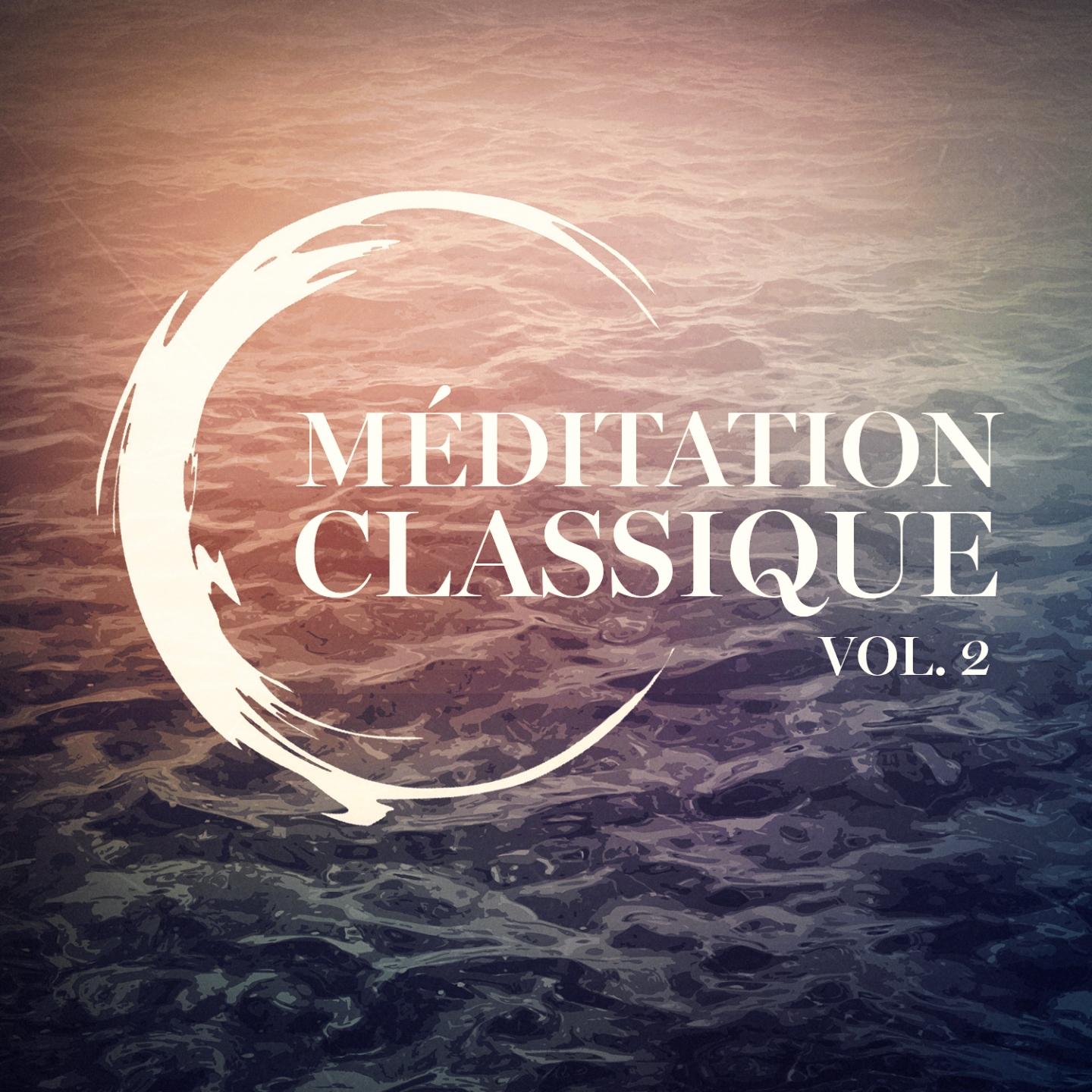 Постер альбома Méditation classique, Vol. 2