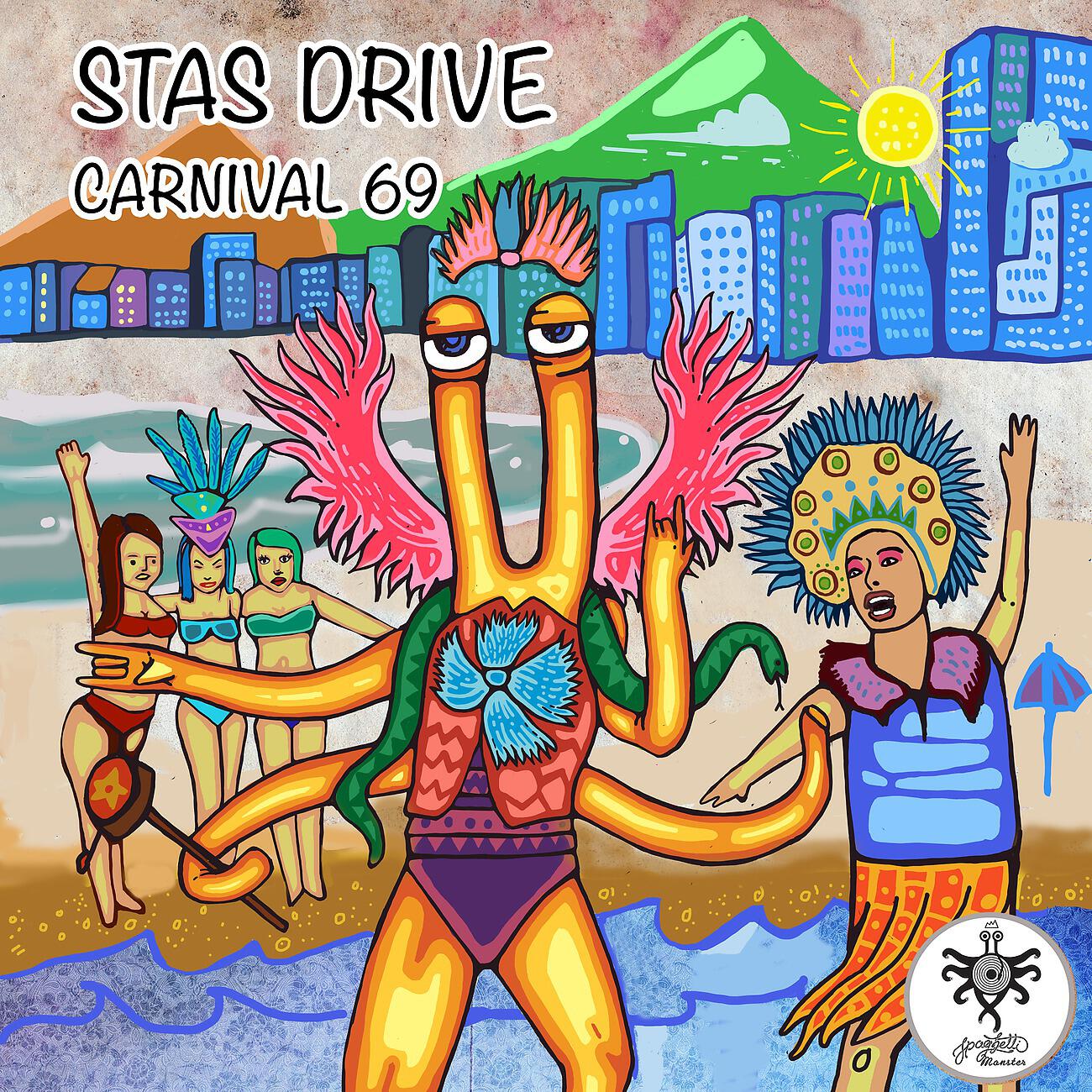 Stas Drive - Carnival 69 (Melokolektiv Remix)