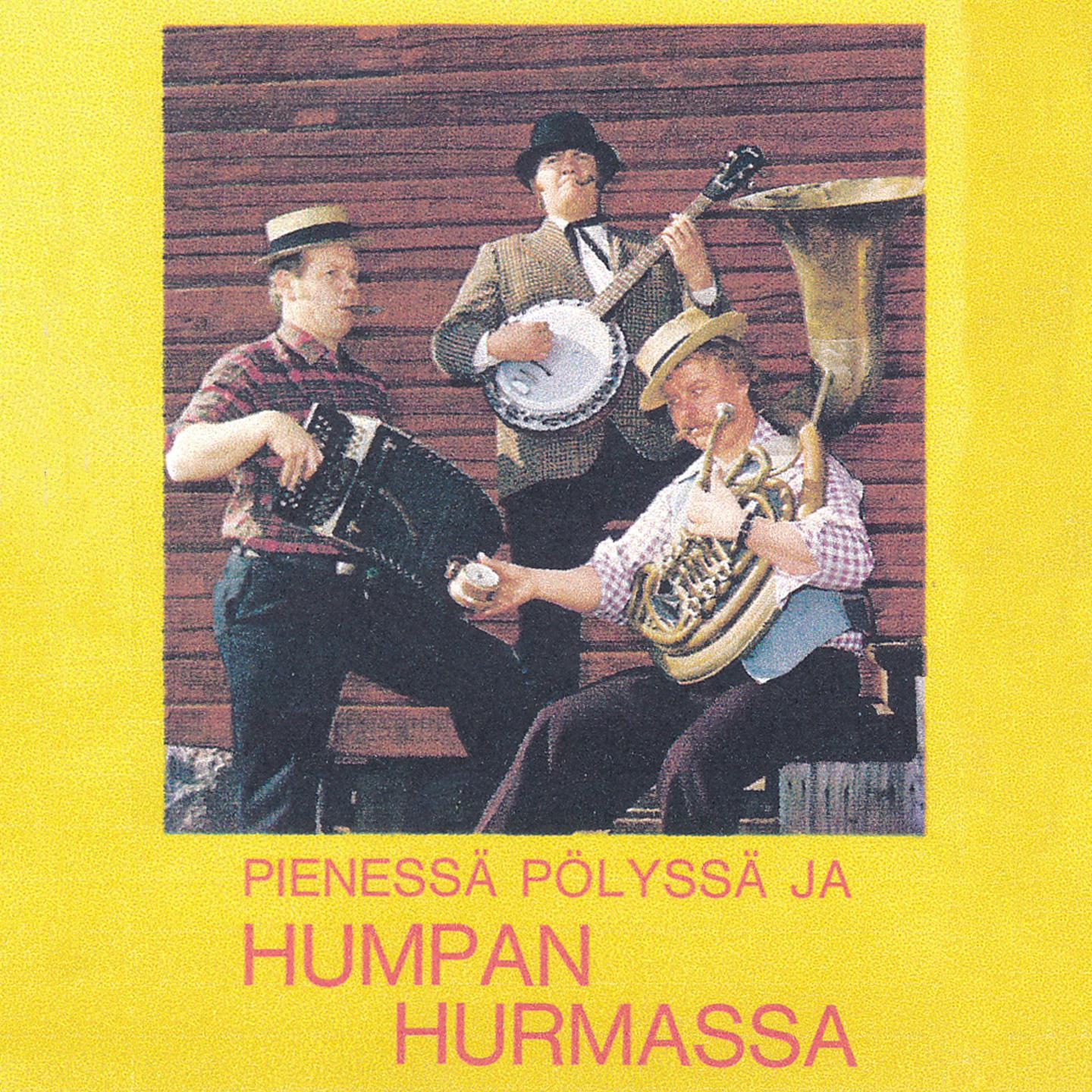 Постер альбома Pienessä Pölyssä Ja Humpan Hurmassa