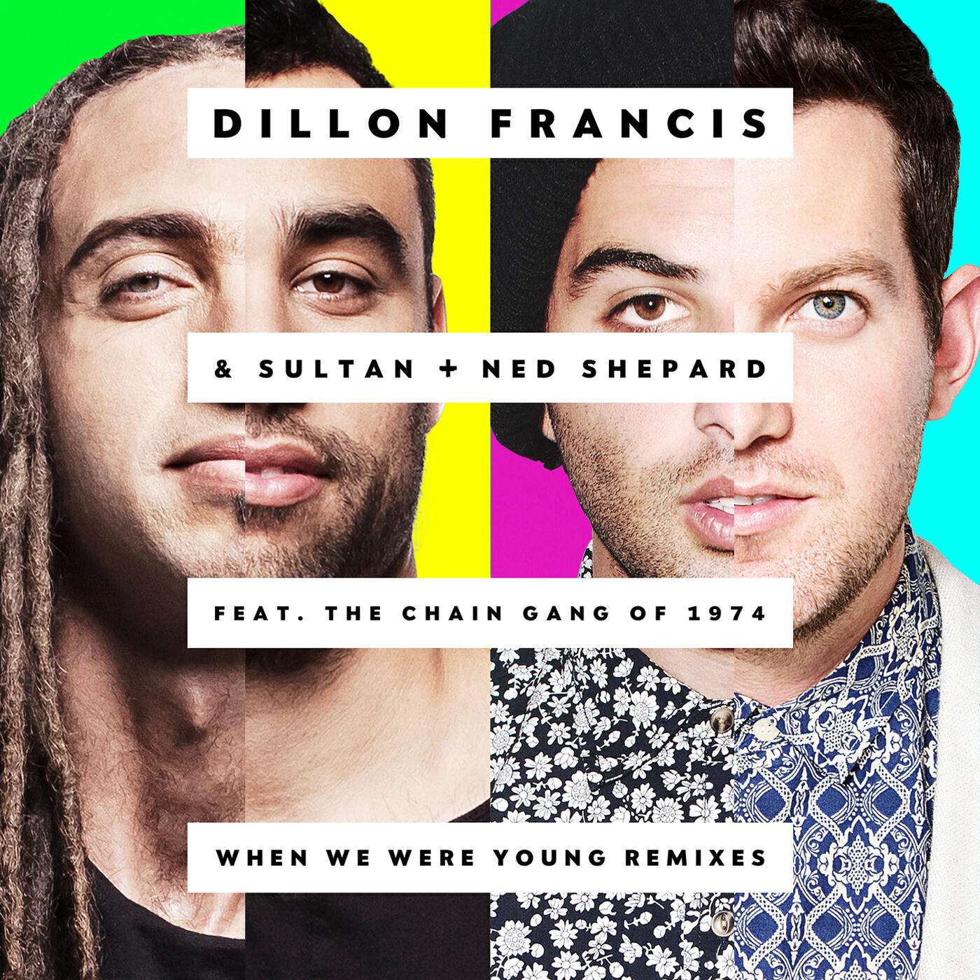 The chain remix. The Chain gang of 1974. When we were young. When we were young фестиваль. Sultan + Shepard.