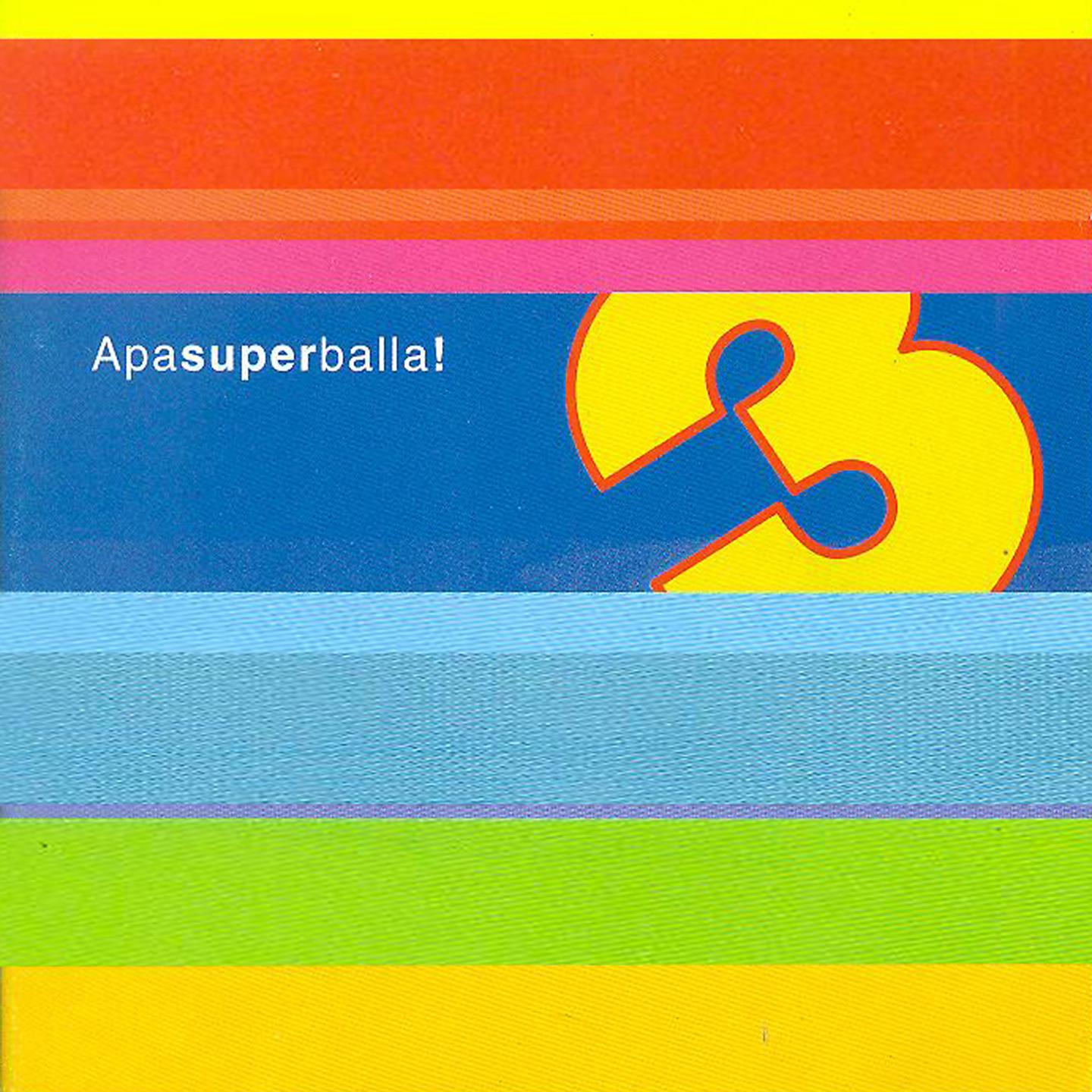 Постер альбома Apasuperballa!