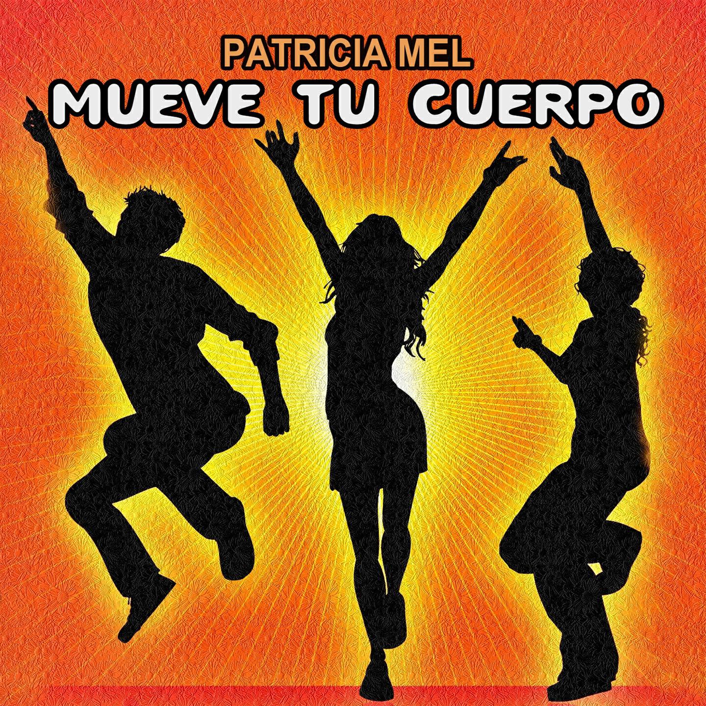 Patricia Mel - Mueve Tu Cuerpo (Jay Flores Light Remix)