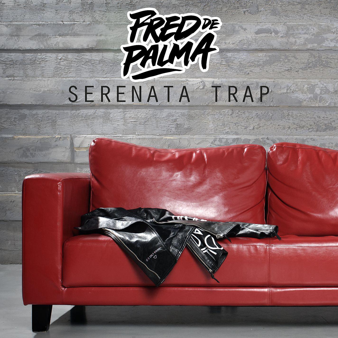 Постер альбома Serenata Trap