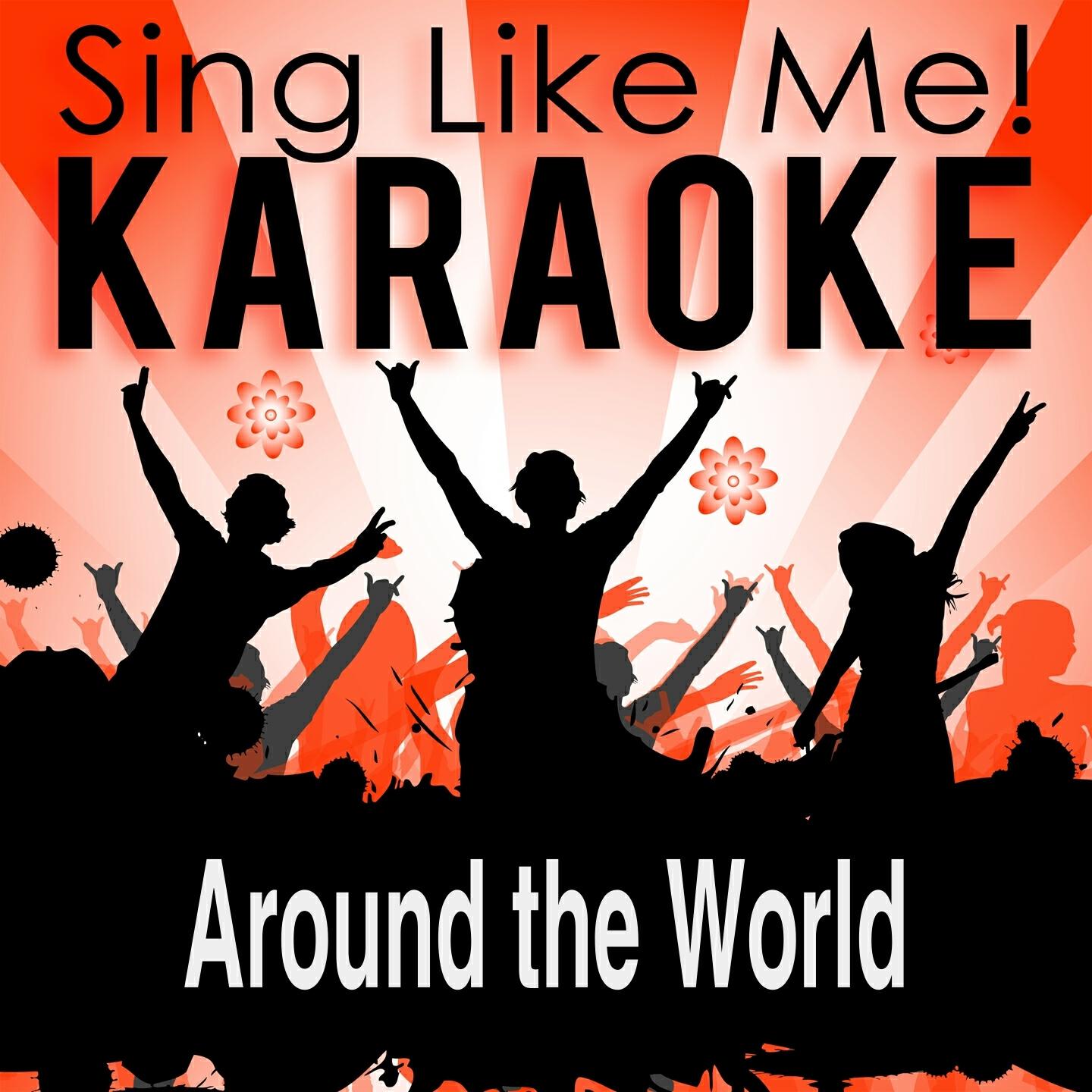 La-Le-Lu - Around the World (Lalalalala) [Karaoke Version] (Originally Performed By ATC)