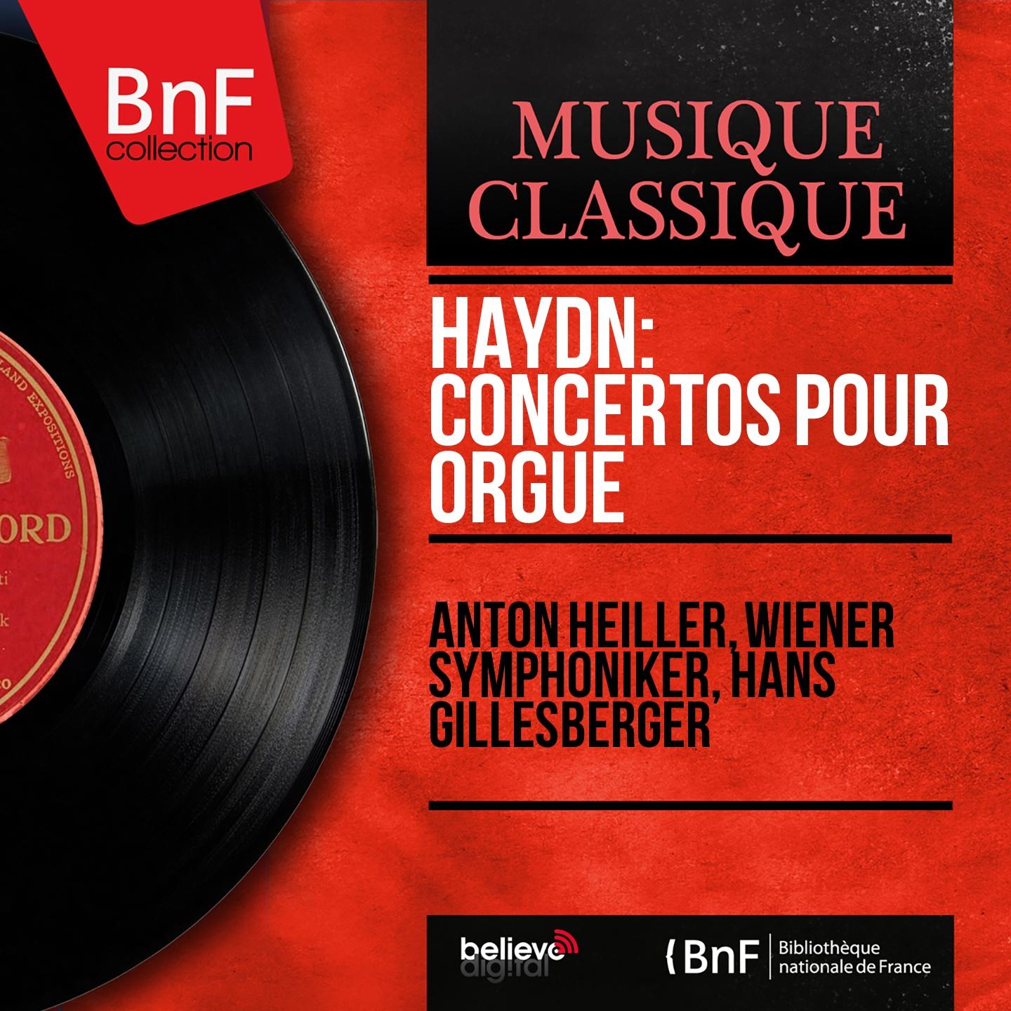 Постер альбома Haydn: Concertos pour orgue (Mono Version)