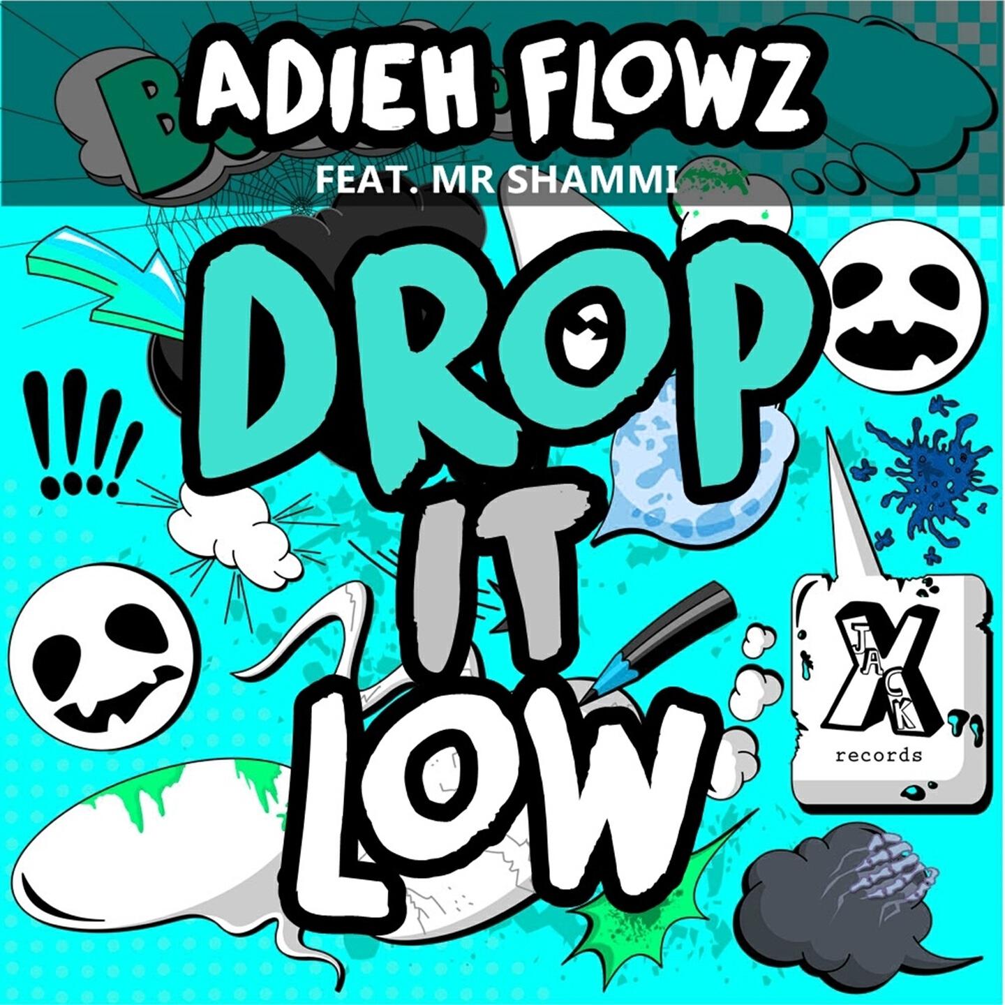 Adieh Flowz - Drop It Low