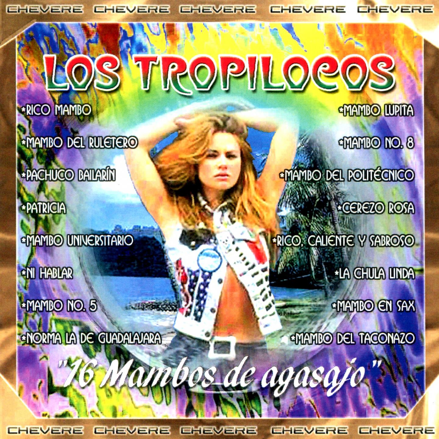 Los Tropilocos - Rico Caliente y Sabroso