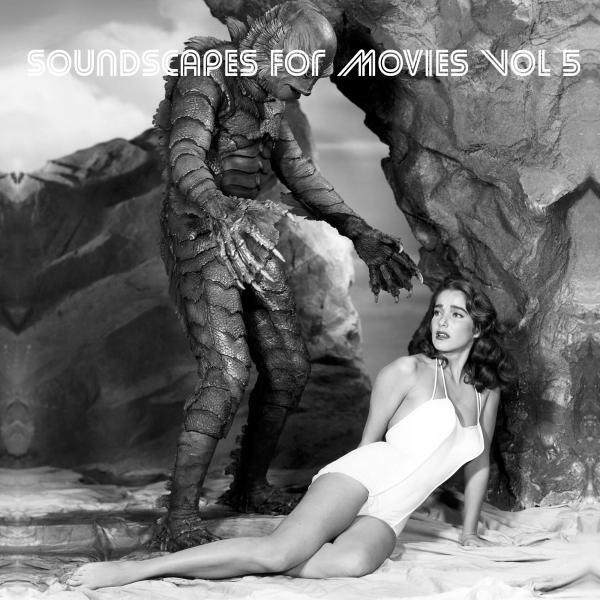 Постер альбома Soundscapes For Movies, Vol. 5