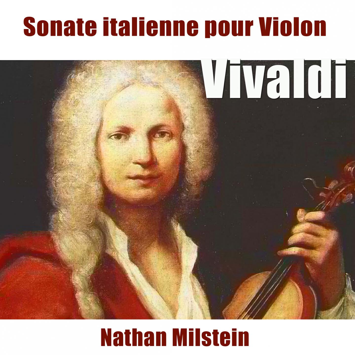 Nathan Milstein - Sonate italienne pour Violon in A Major: Corrente