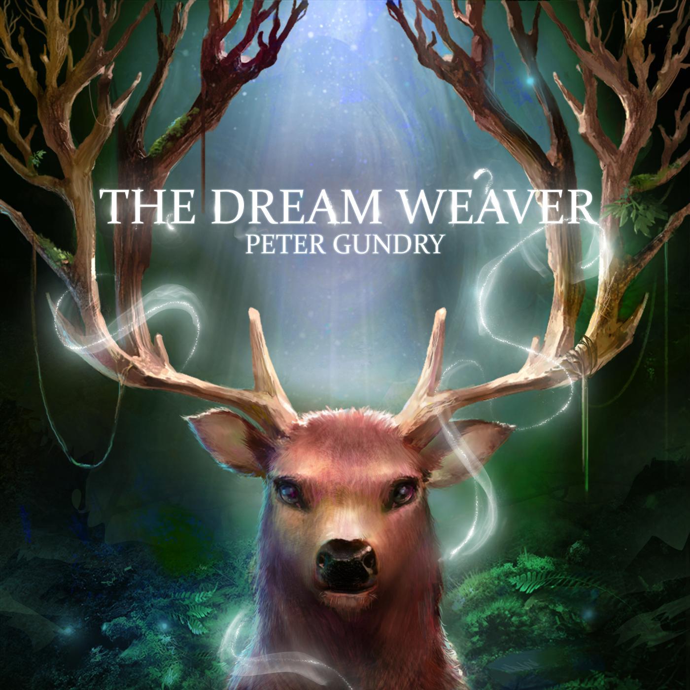Постер альбома The Dream Weaver
