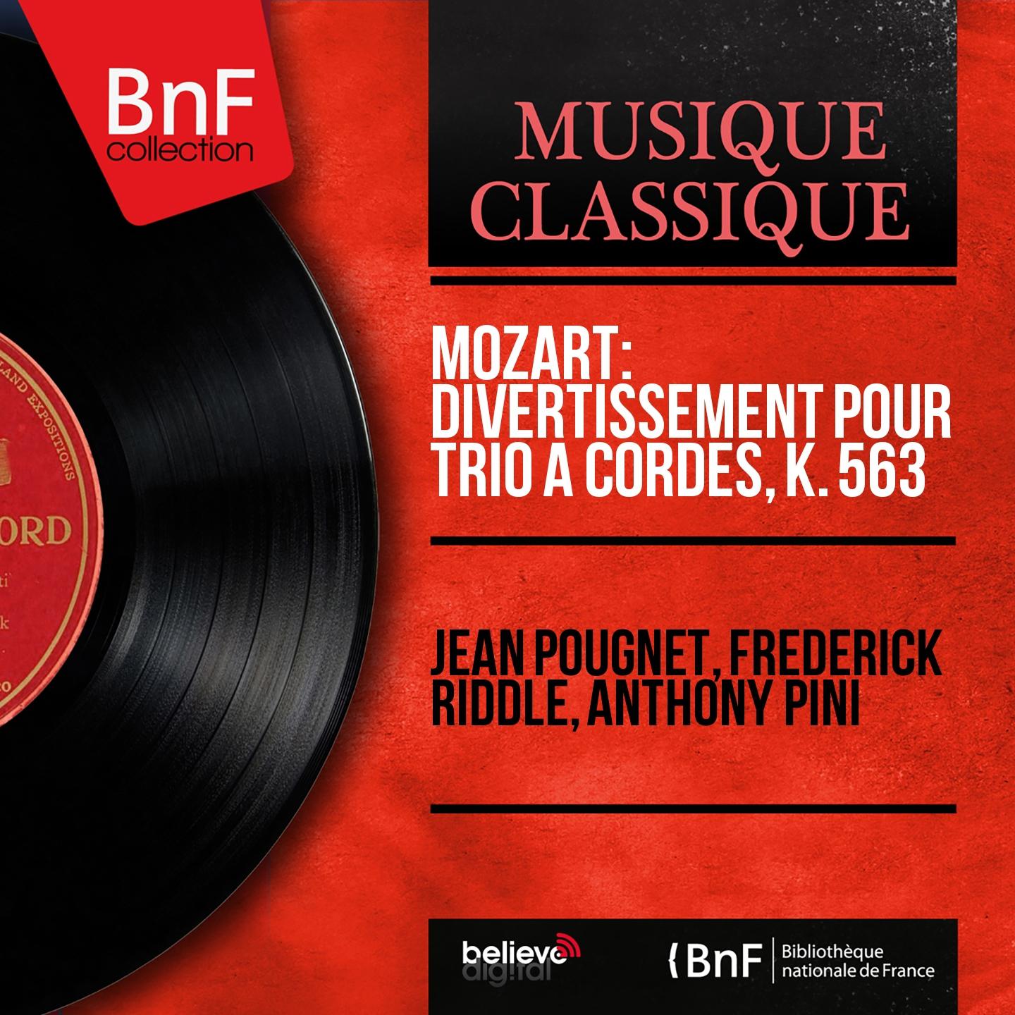 Постер альбома Mozart: Divertissement pour trio à cordes, K. 563 (Mono Version)