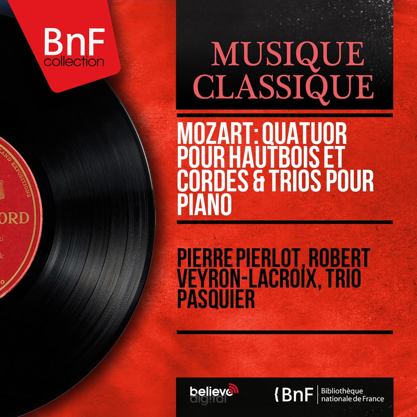 Постер альбома Mozart: Quatuor pour hautbois et cordes & Trios pour piano (Mono Version)