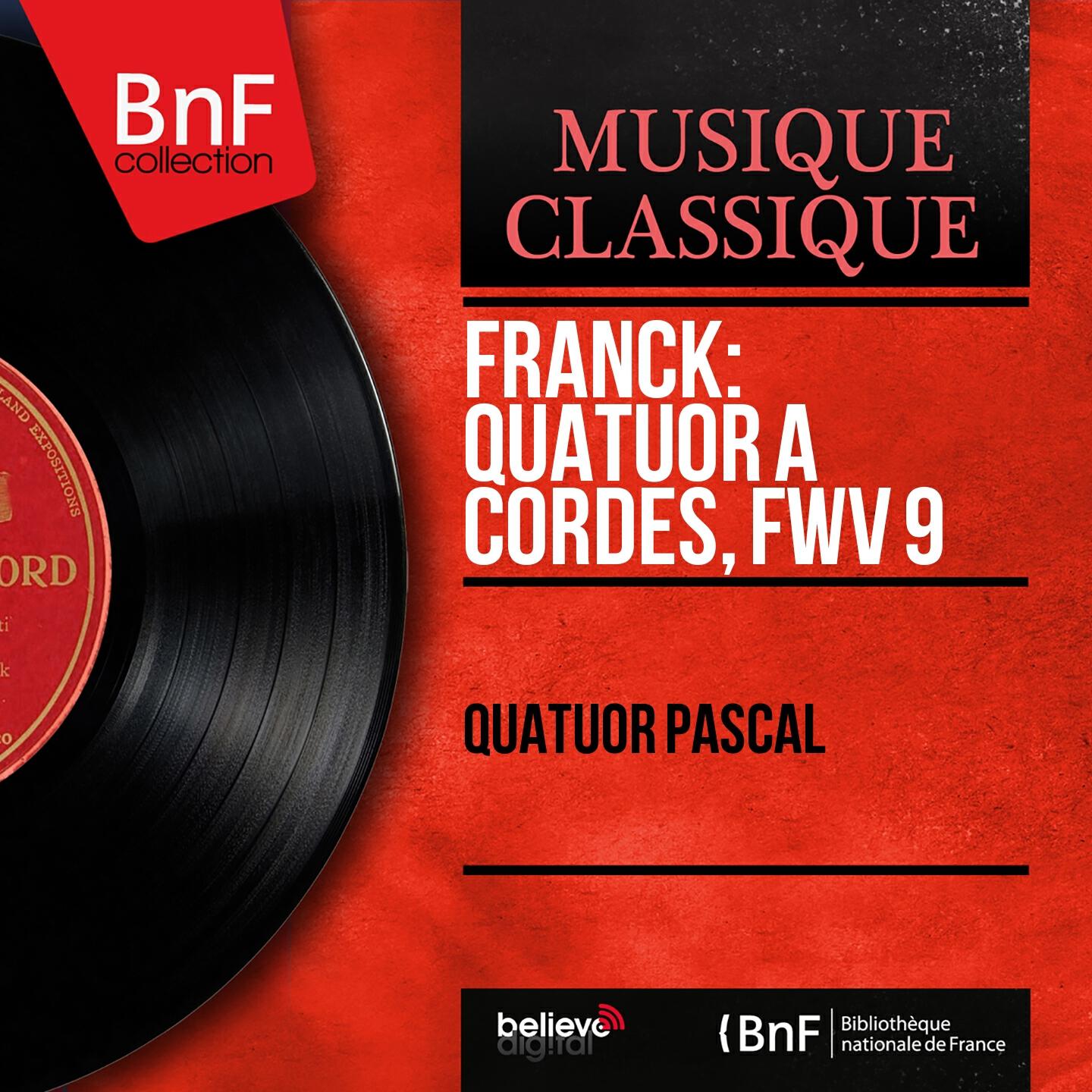 Quatuor Pascal - String Quartet in D Major, FWV 9: II. Scherzo. Vivace