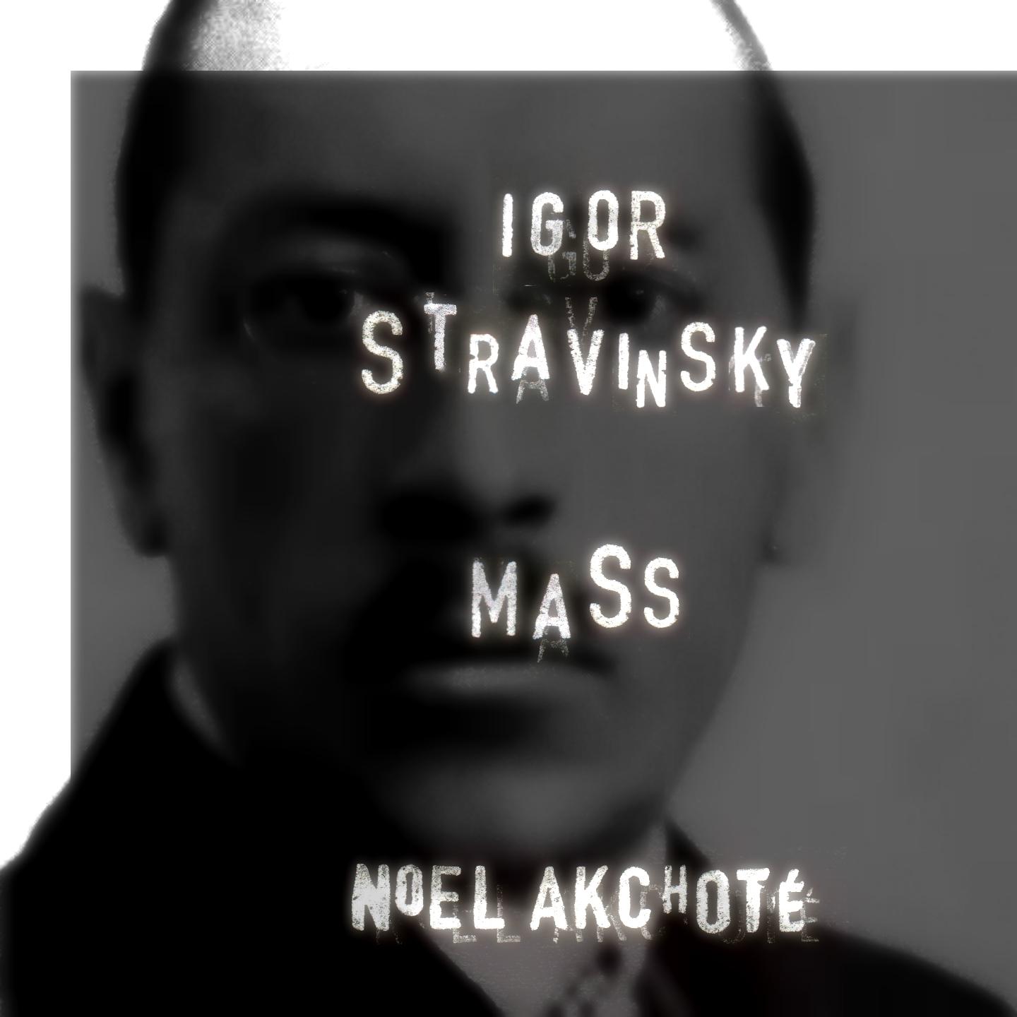 Постер альбома Igor Stravinsky: Mass