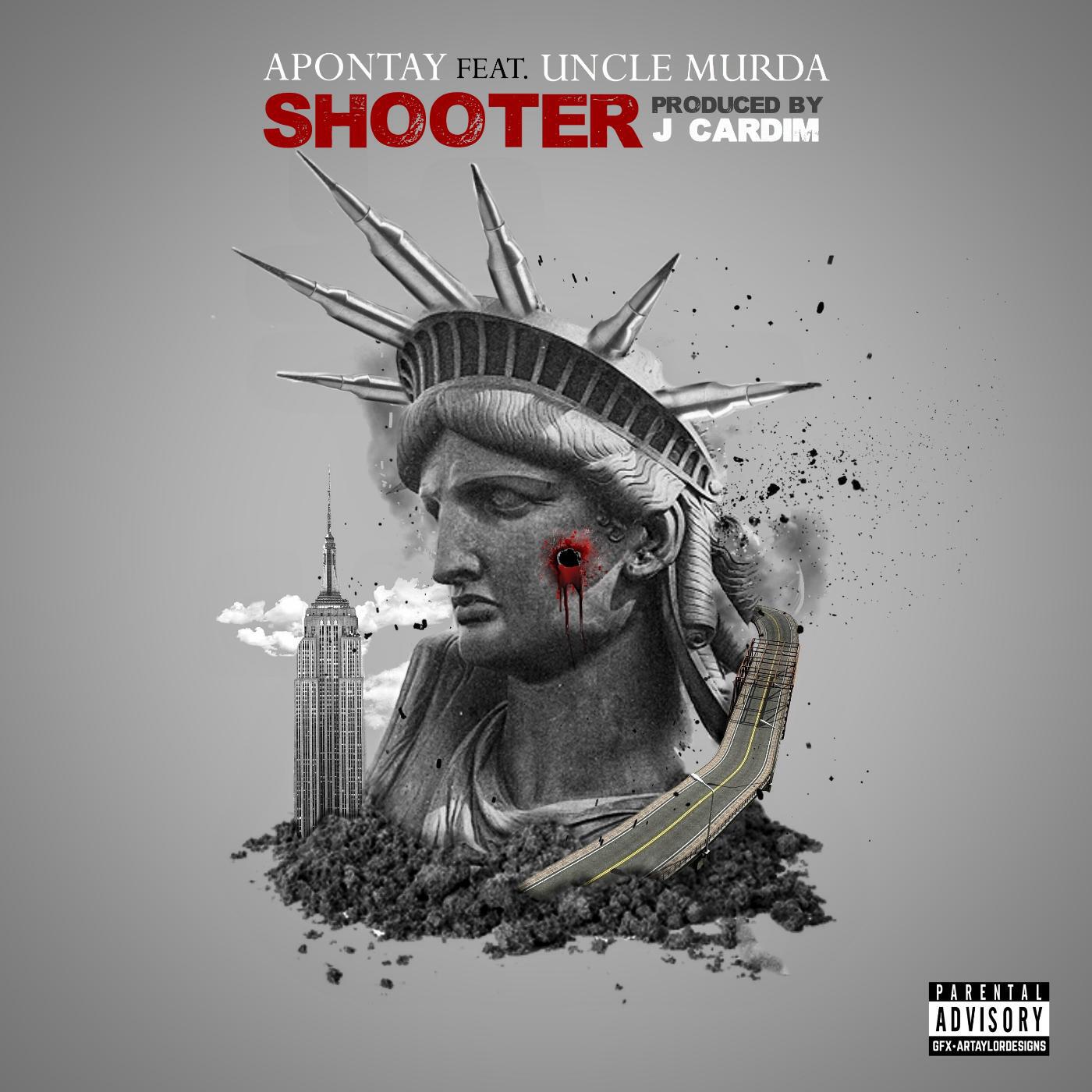 Apontay - Shooter (feat. Uncle Murda)