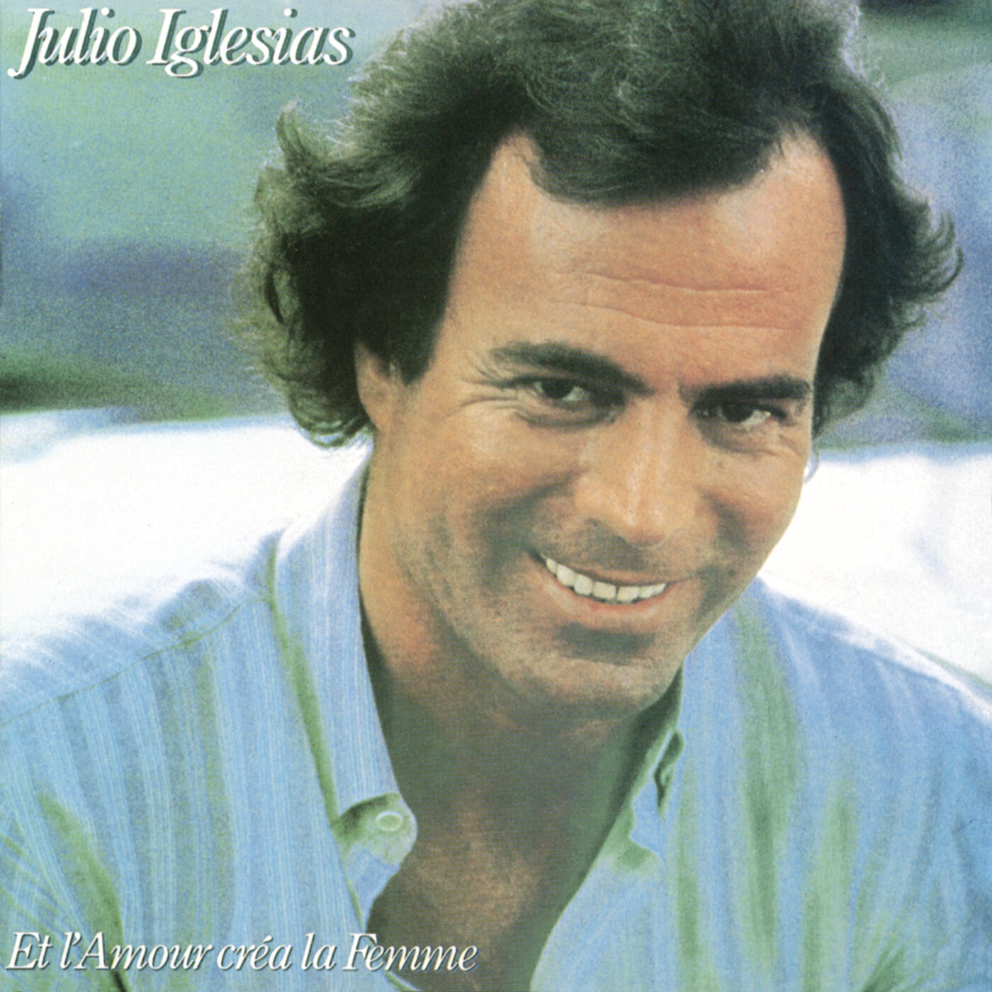 Julio Iglesias - L' amour fragile