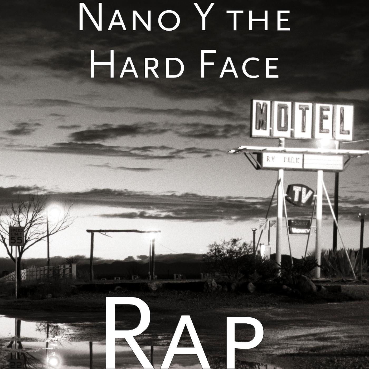Nano y the Hard Face - Vida Perra